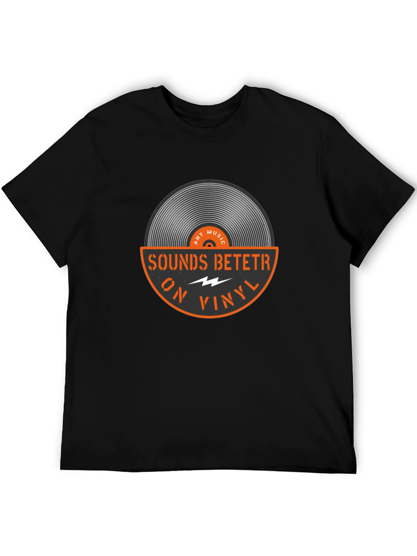 Sounds Betetr On Vinyl Black T-Shirt
