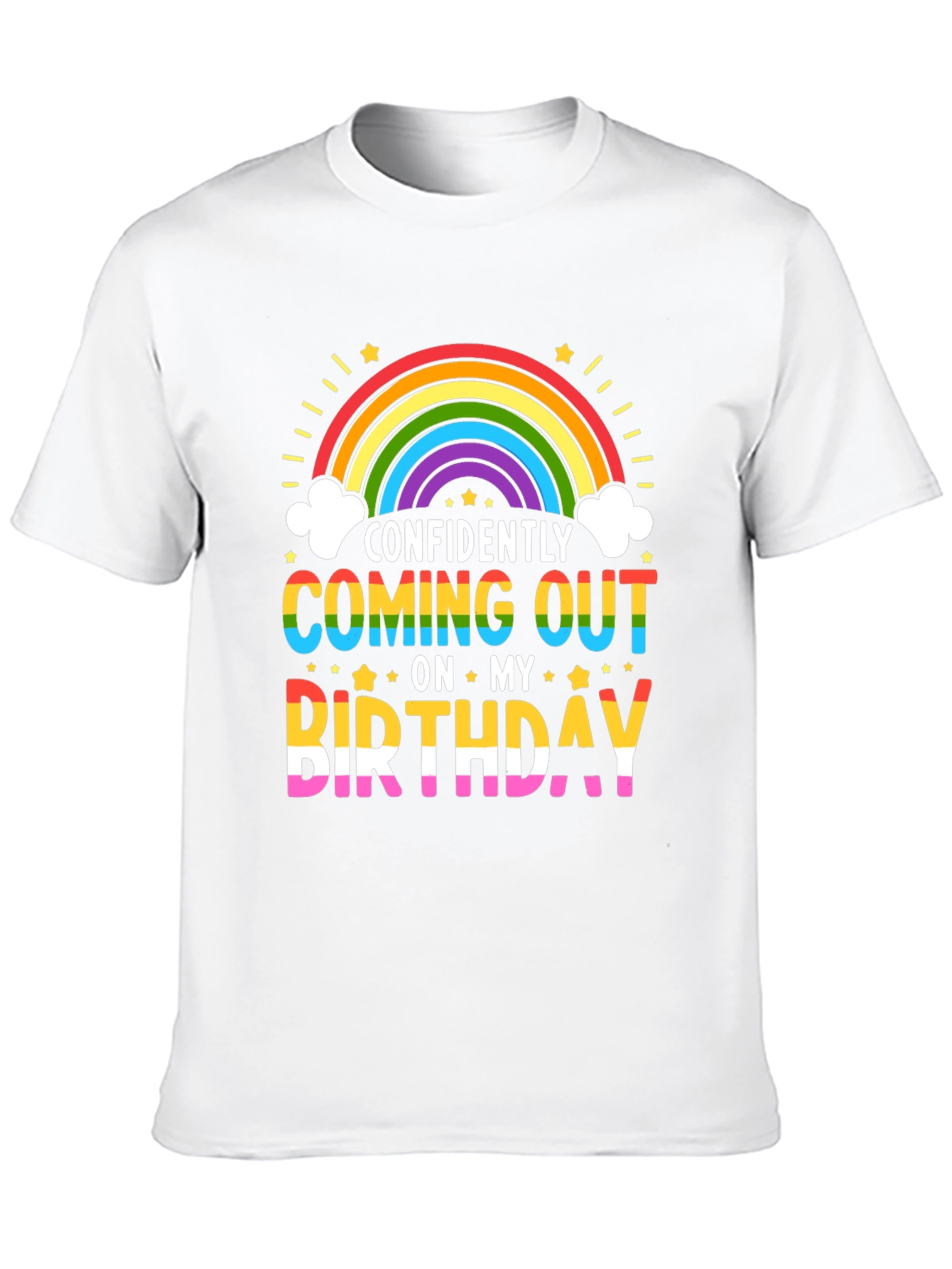 Confidently Coming Out On My Birthday Pride Rainbow T-Shirt