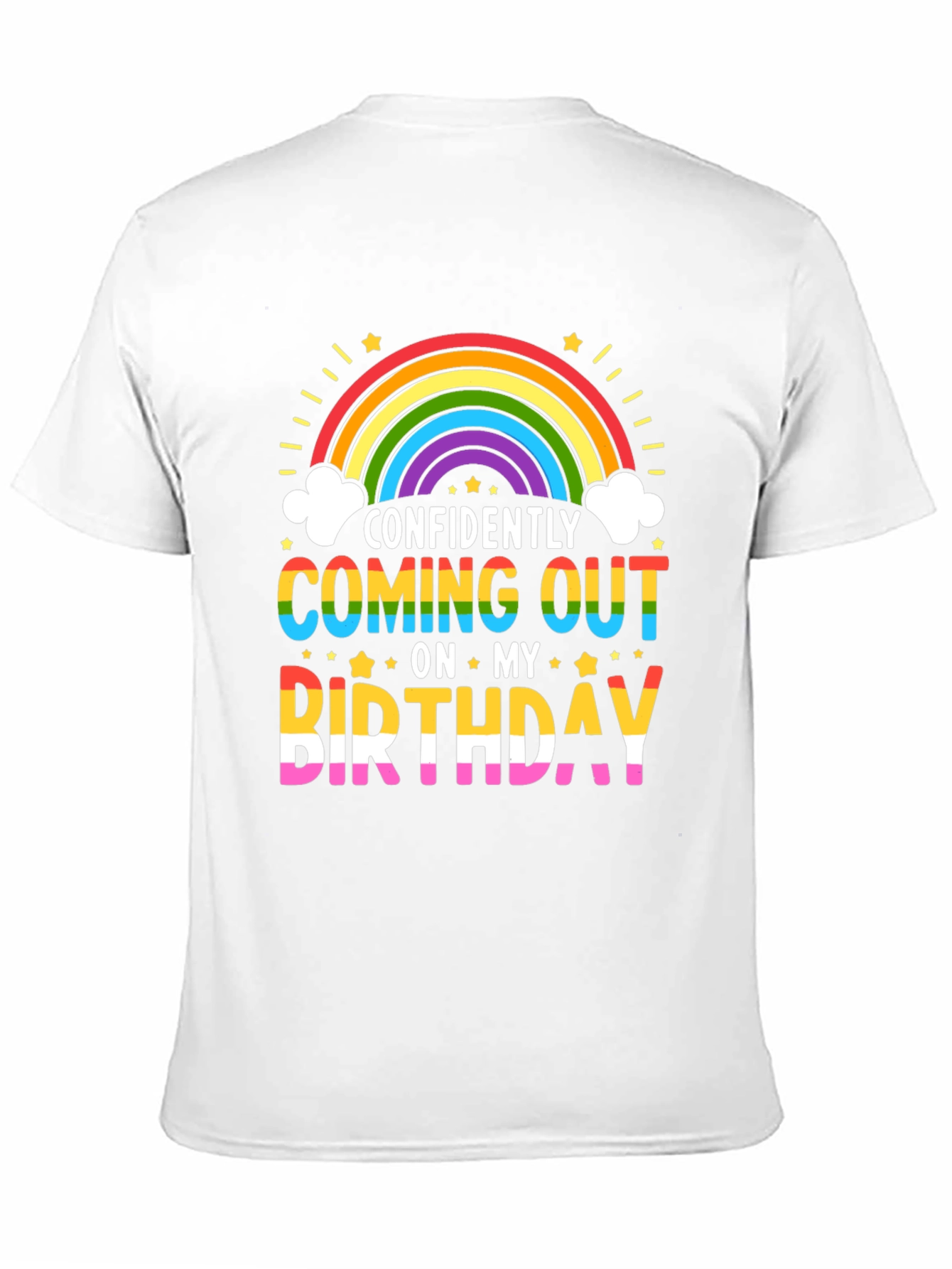 Confidently Coming Out On My Birthday Pride Rainbow T-Shirt