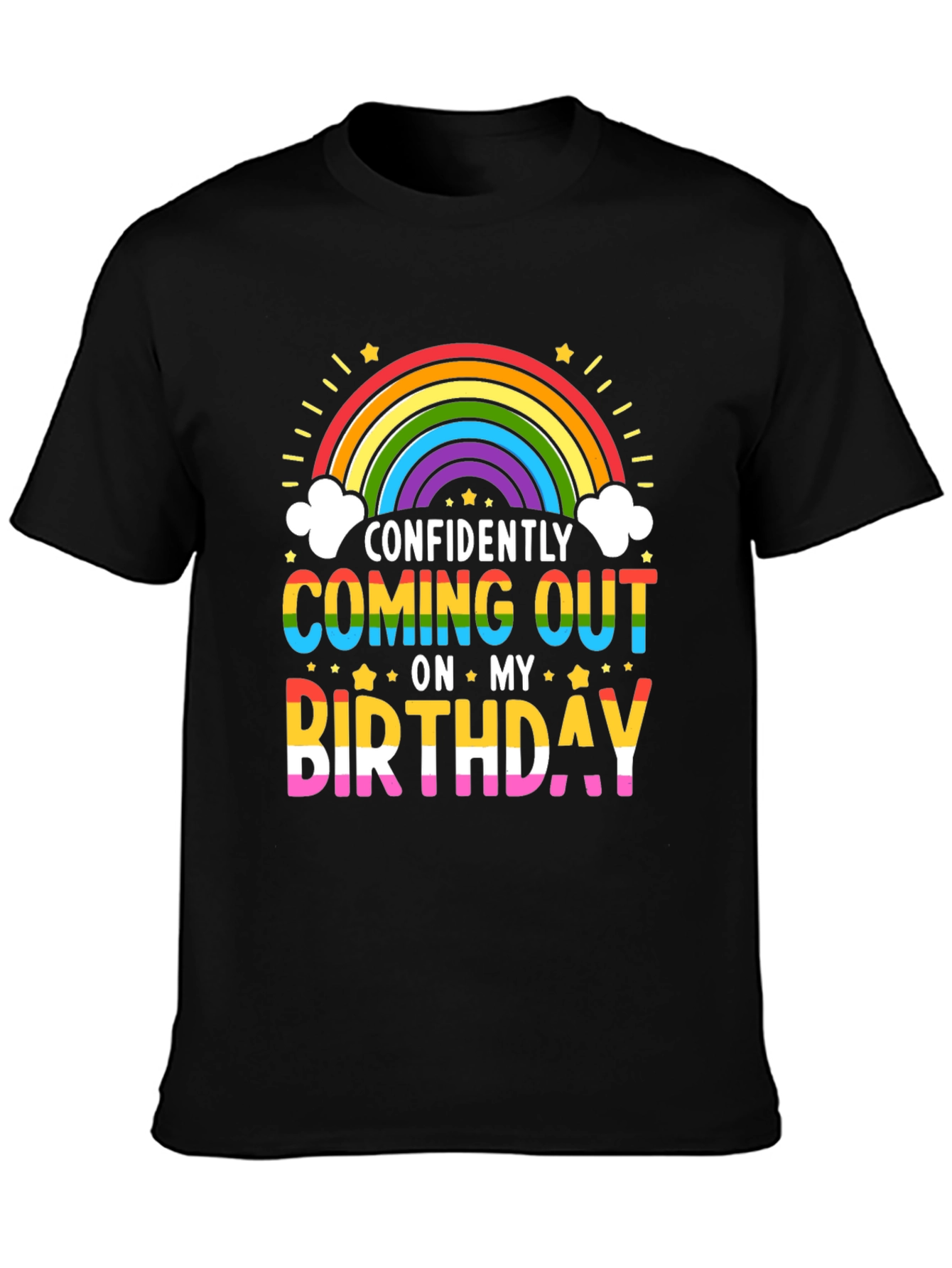 Confidently Coming Out On My Birthday Pride Rainbow T-Shirt