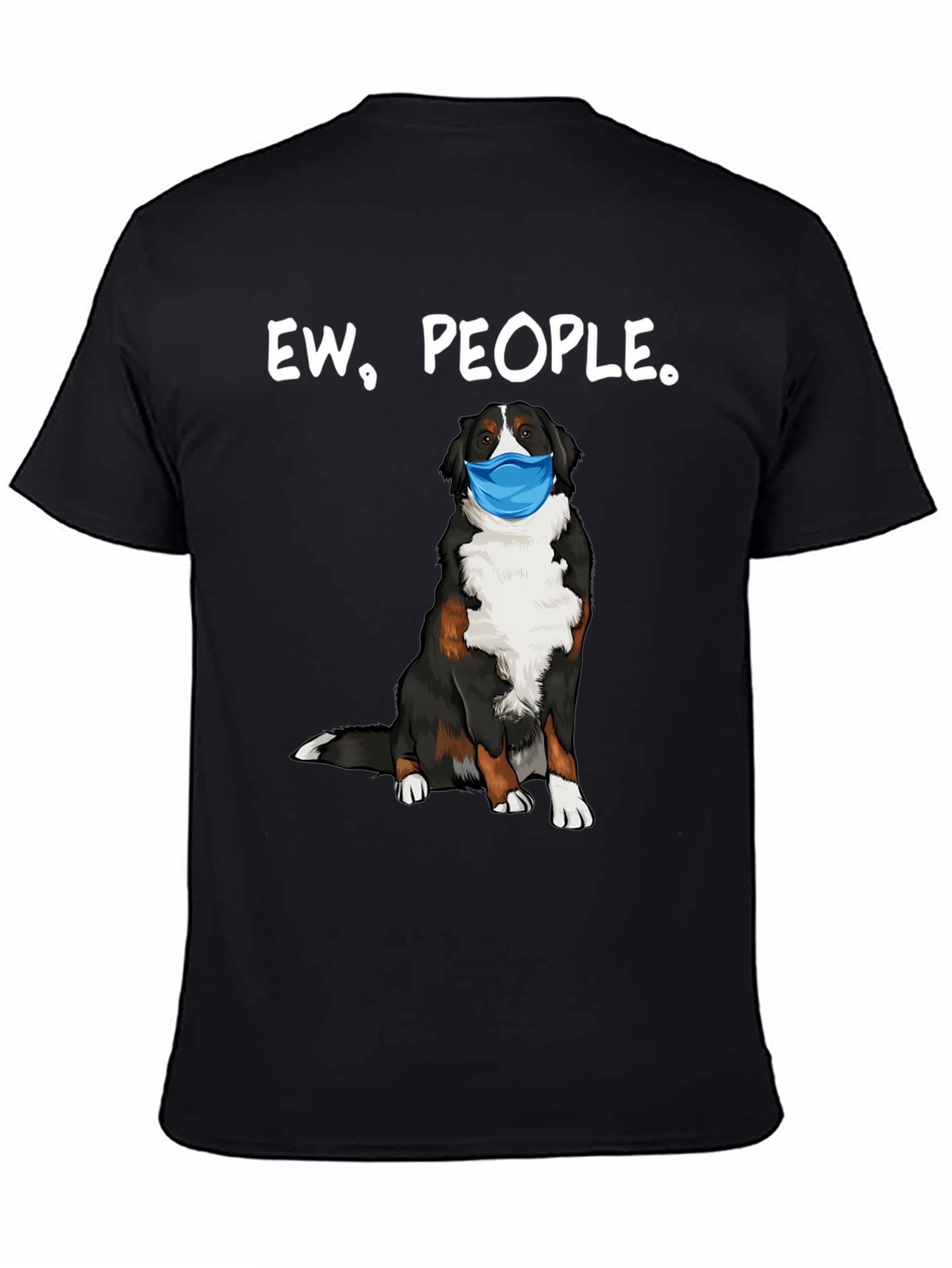 Ew People. Dog in Mask Graphic Tee