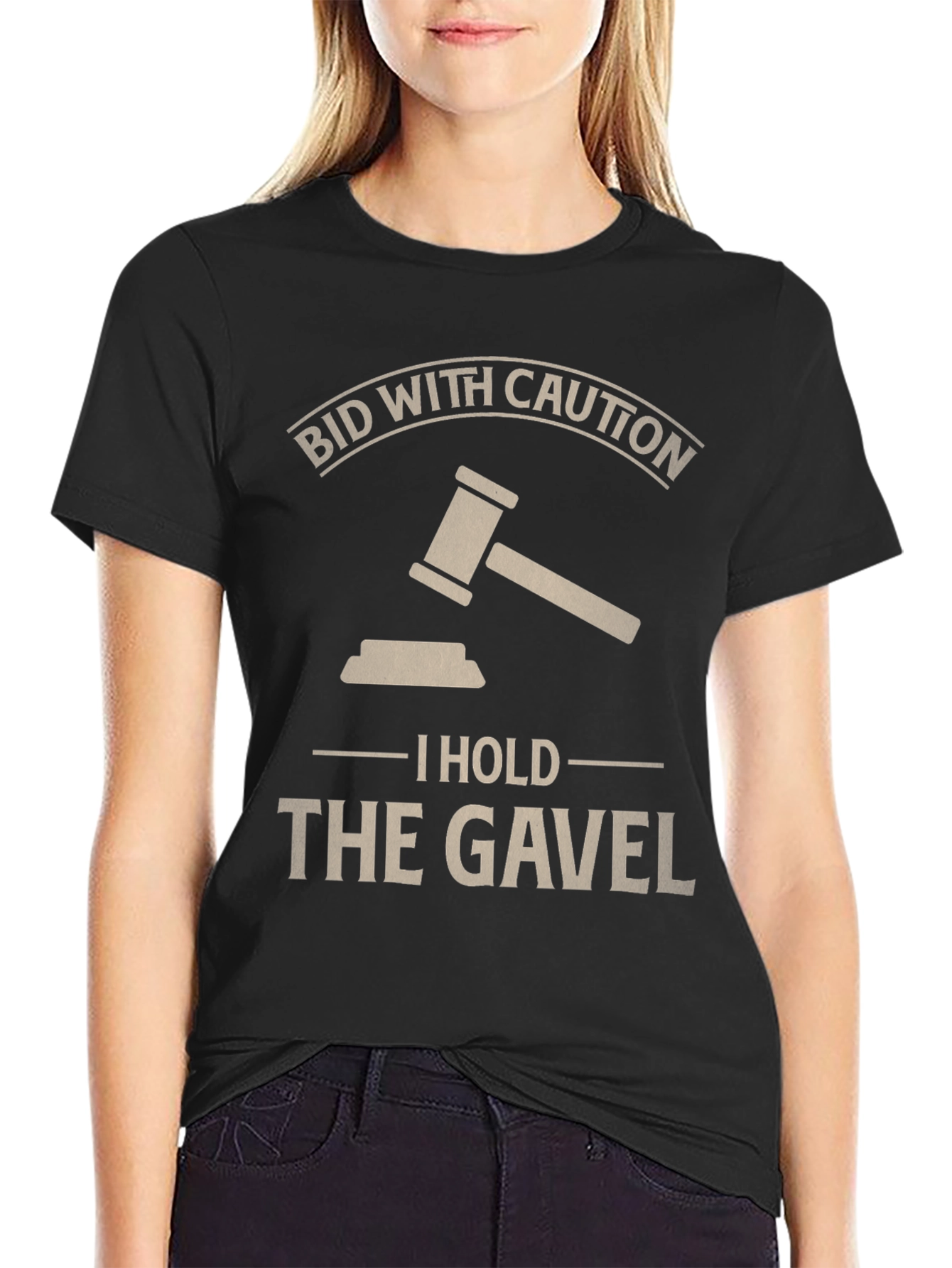 Bid With Caution - I Hold The Gavel T-Shirt