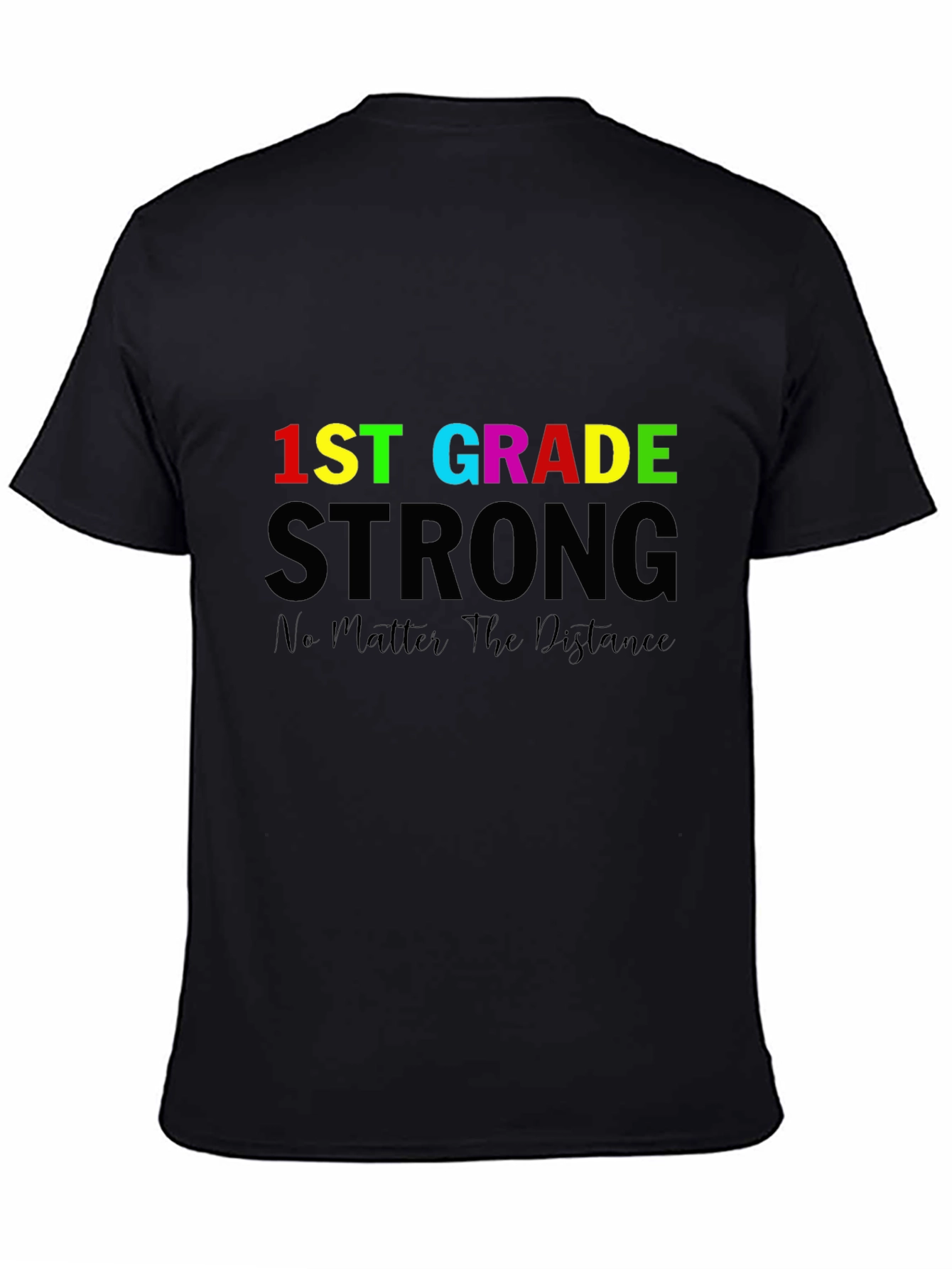 1st Grade Strong T-Shirt - Back to School