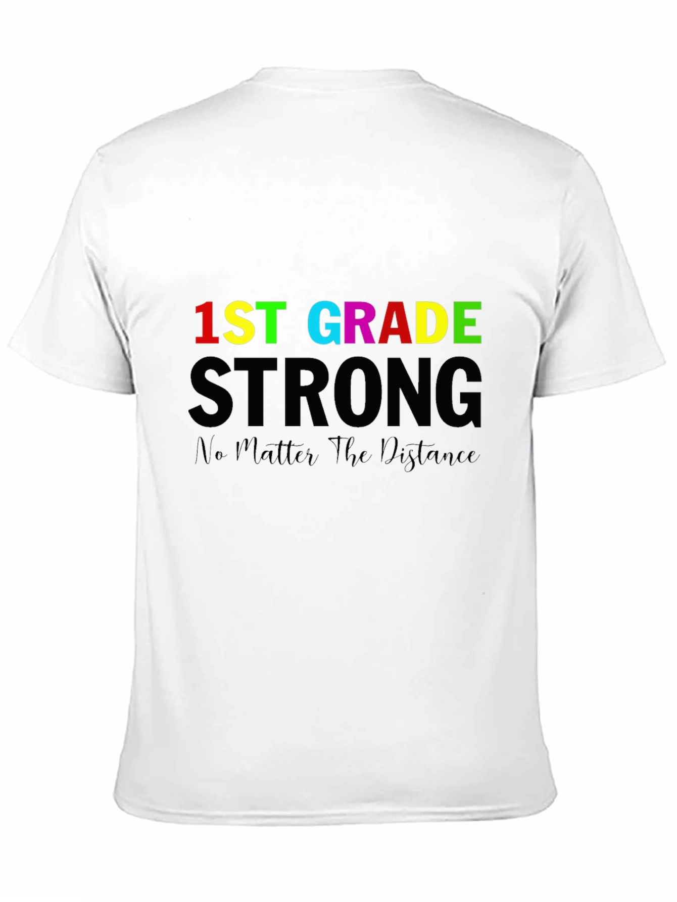 1st Grade Strong T-Shirt - Back to School