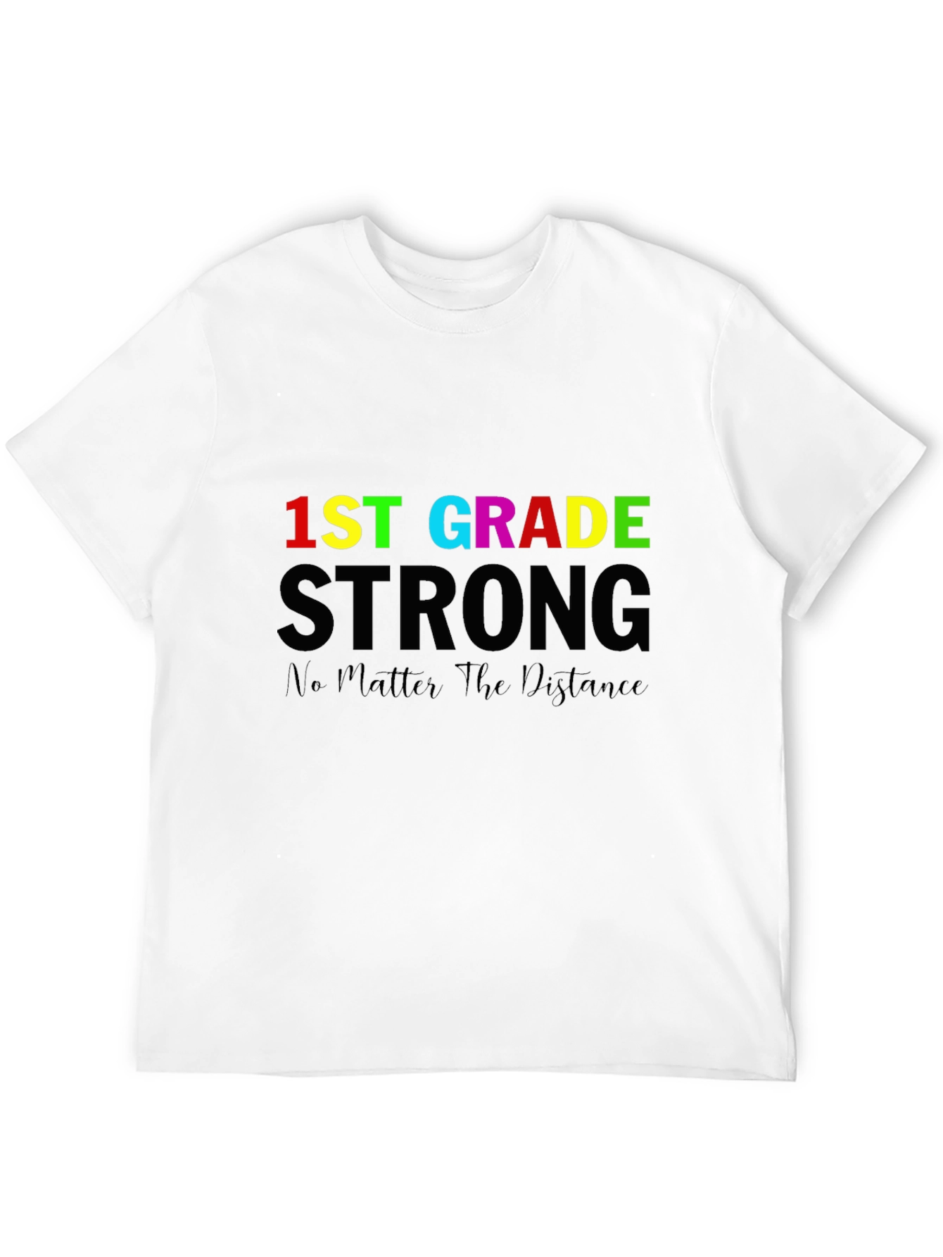 1st Grade Strong T-Shirt - Back to School