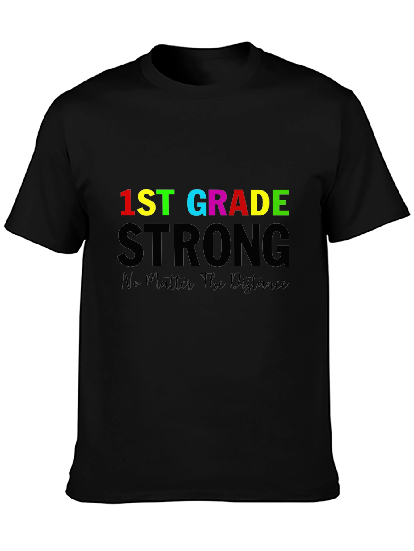1st Grade Strong T-Shirt - Back to School