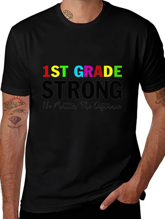 1st Grade Strong T-Shirt - Back to School