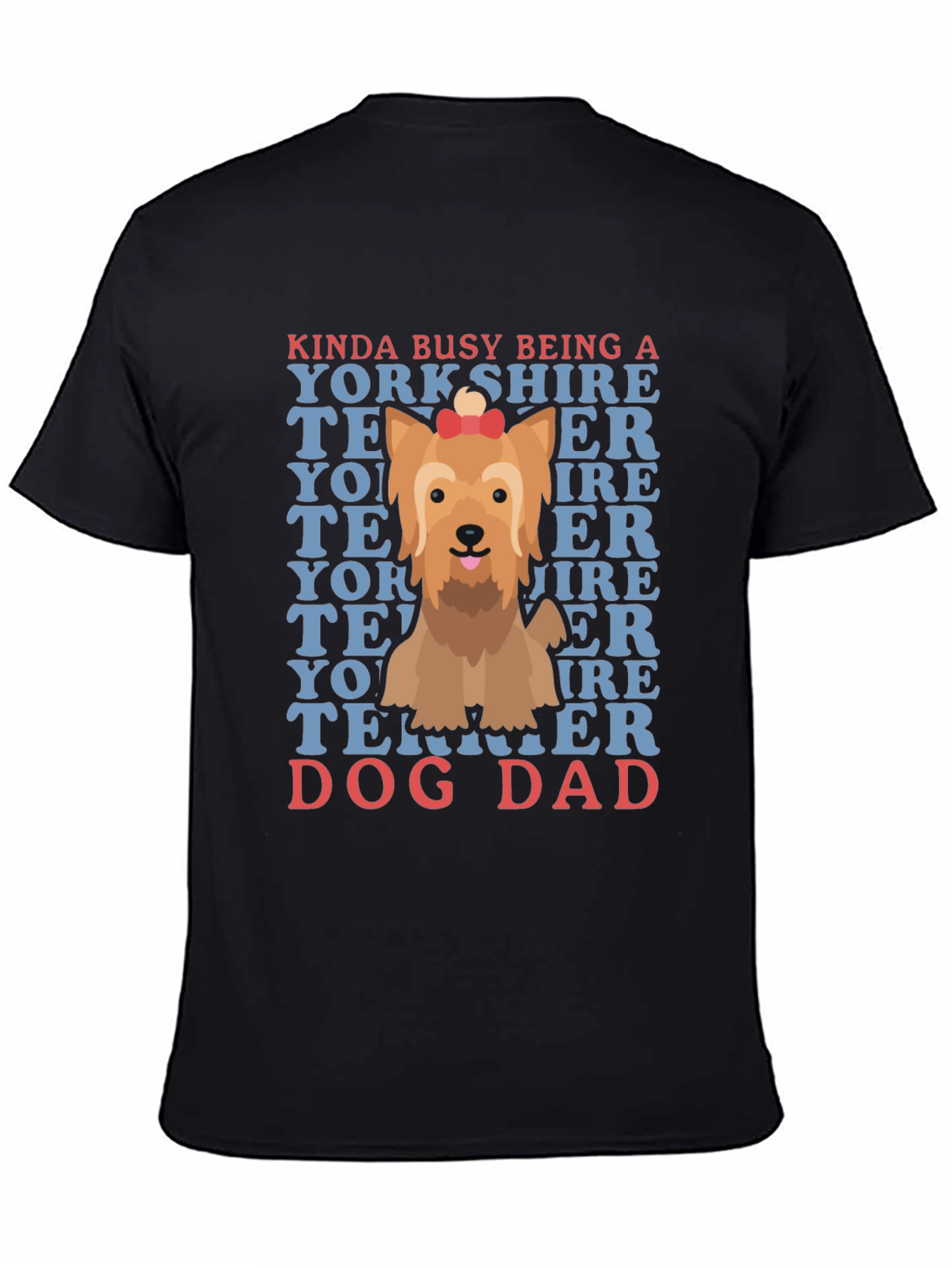 Dog Dad Yorkshire Terrier Graphic T-Shirt