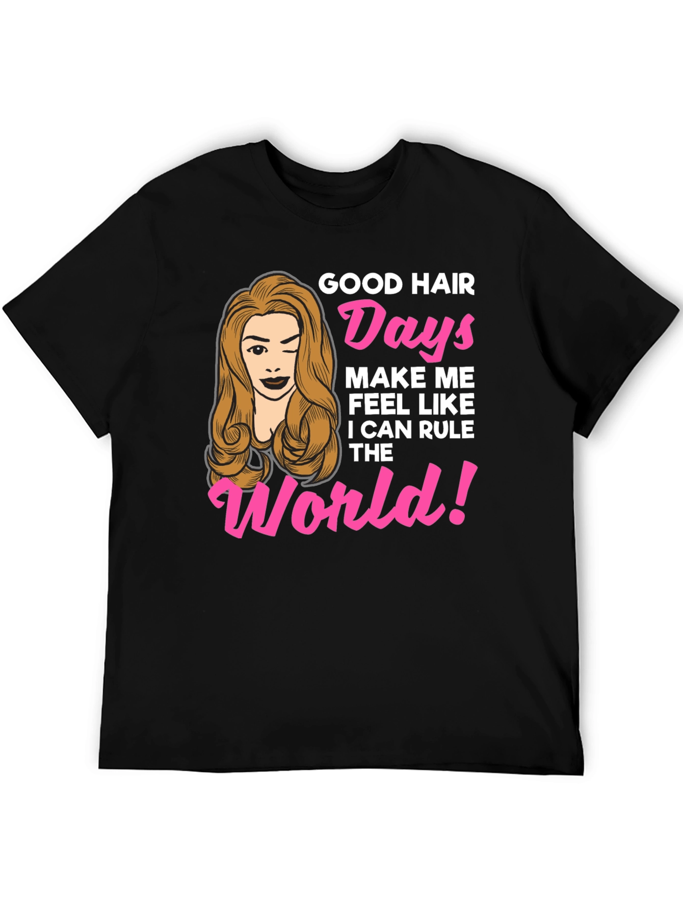 Good Hair Days Womens Graphic T-Shirt