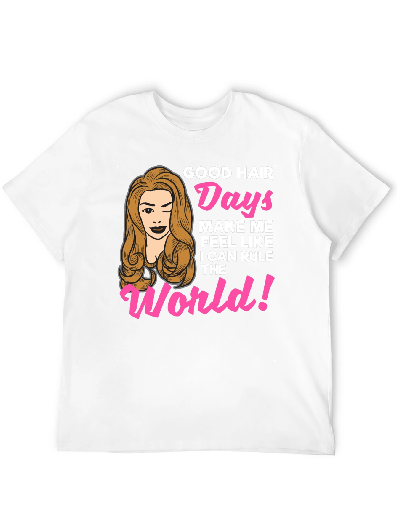 Good Hair Days Womens Graphic T-Shirt