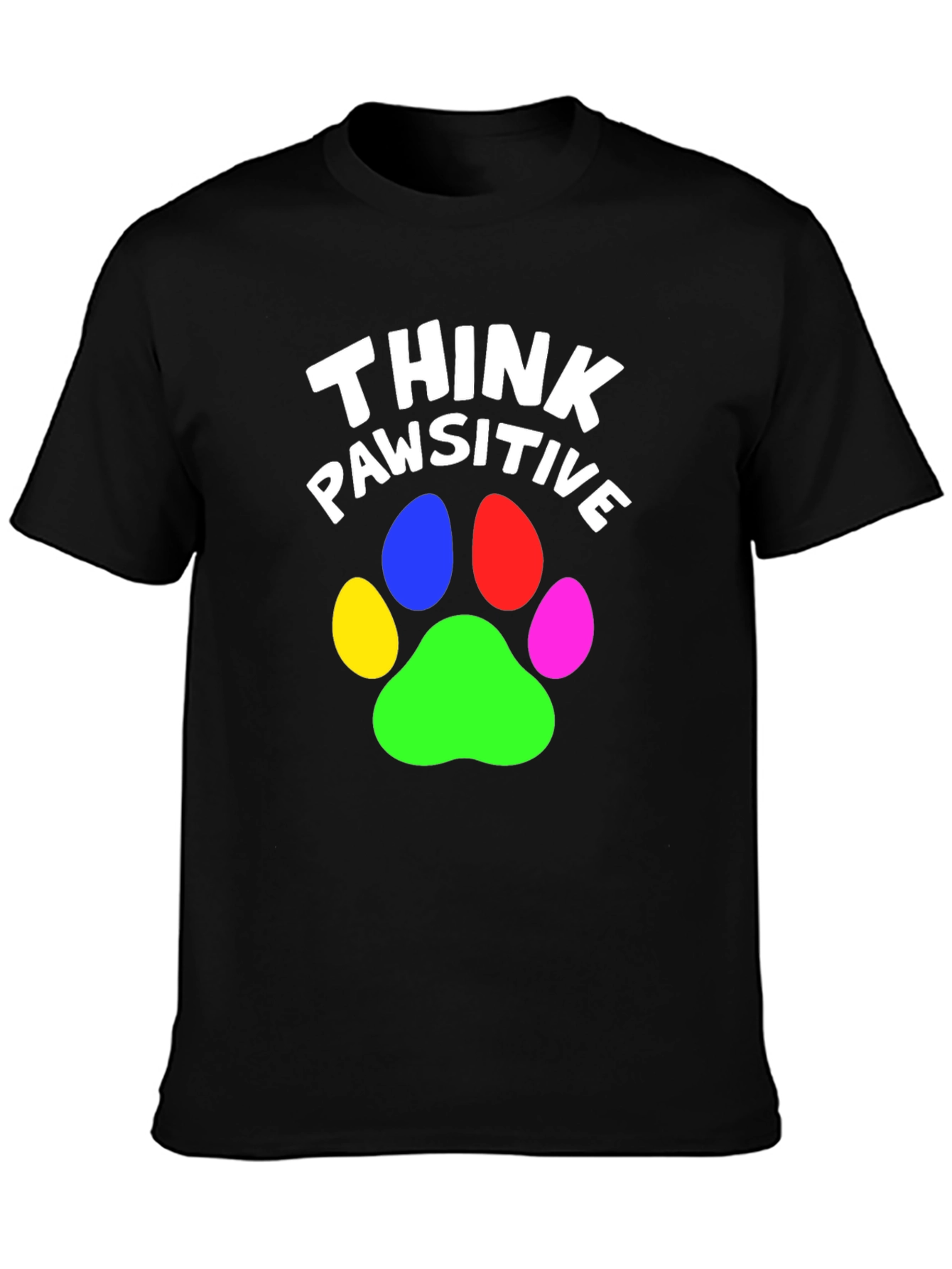 Think Pawsitive Graphic Tee - Black Cotton T-Shirt