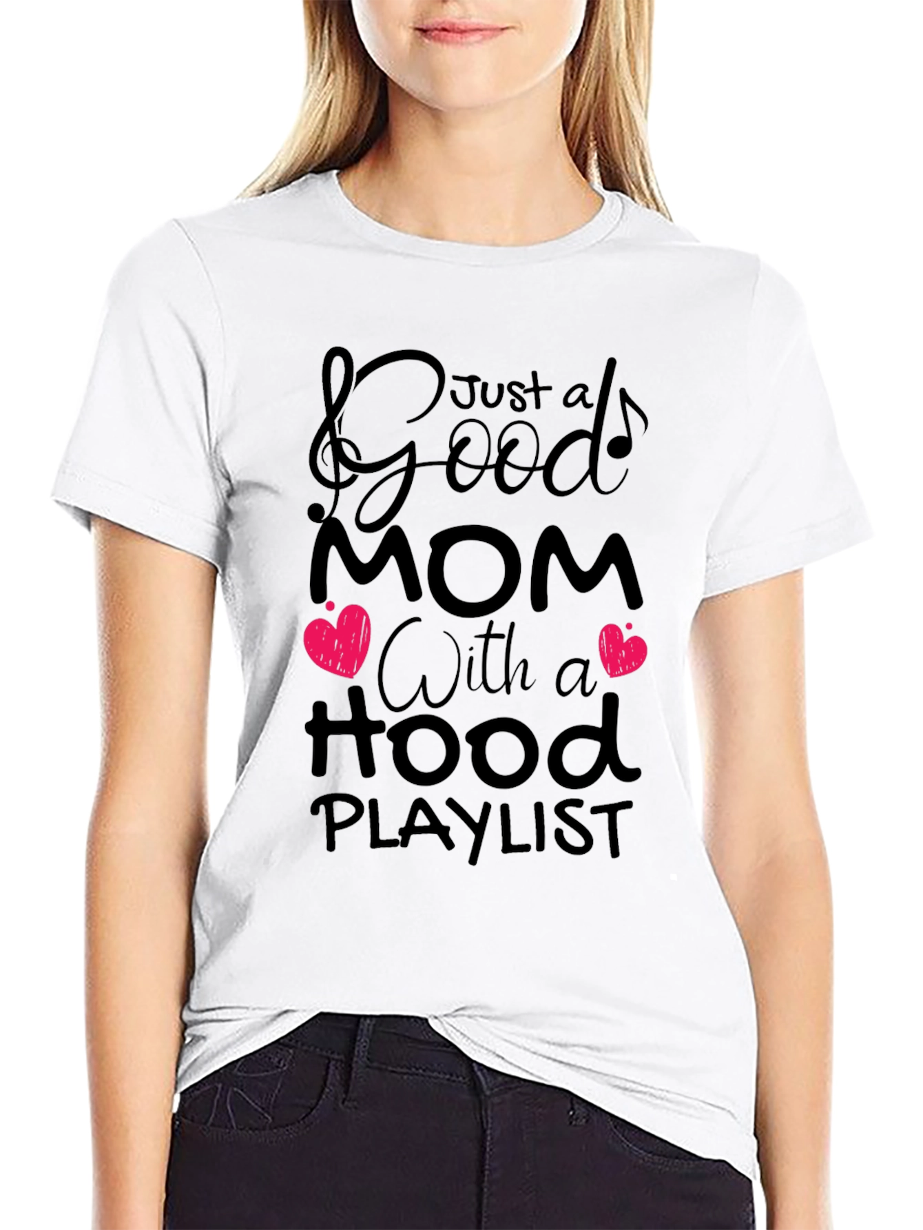 Good Mom Hood Playlist Black Graphic T-Shirt