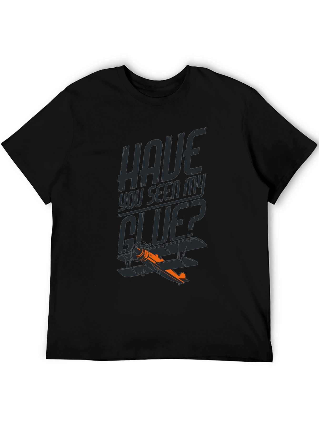 Have You Seen My GLUE? Funny Airplane T-Shirt