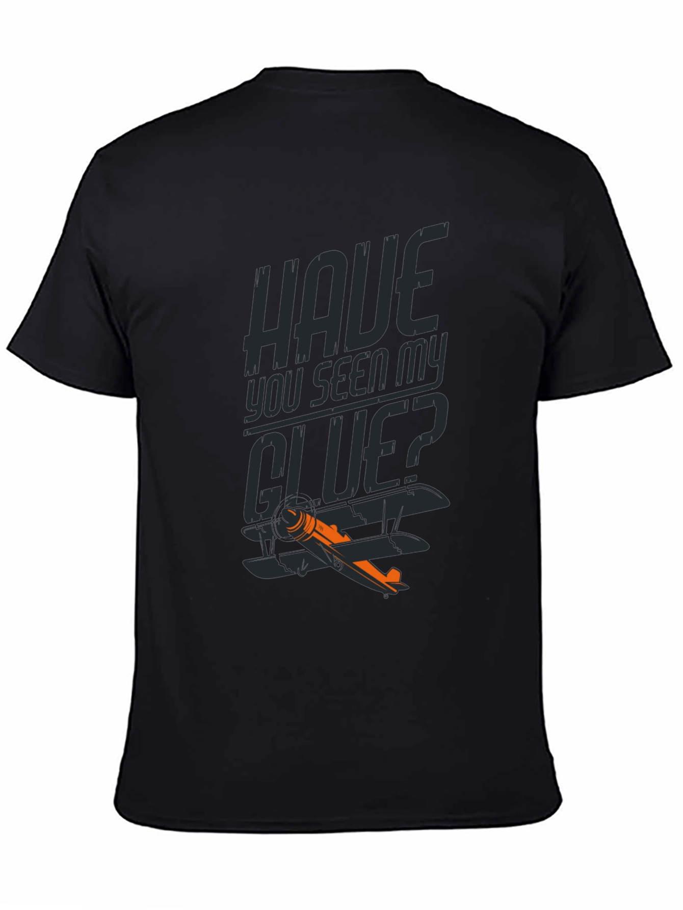 Have You Seen My GLUE? Funny Airplane T-Shirt