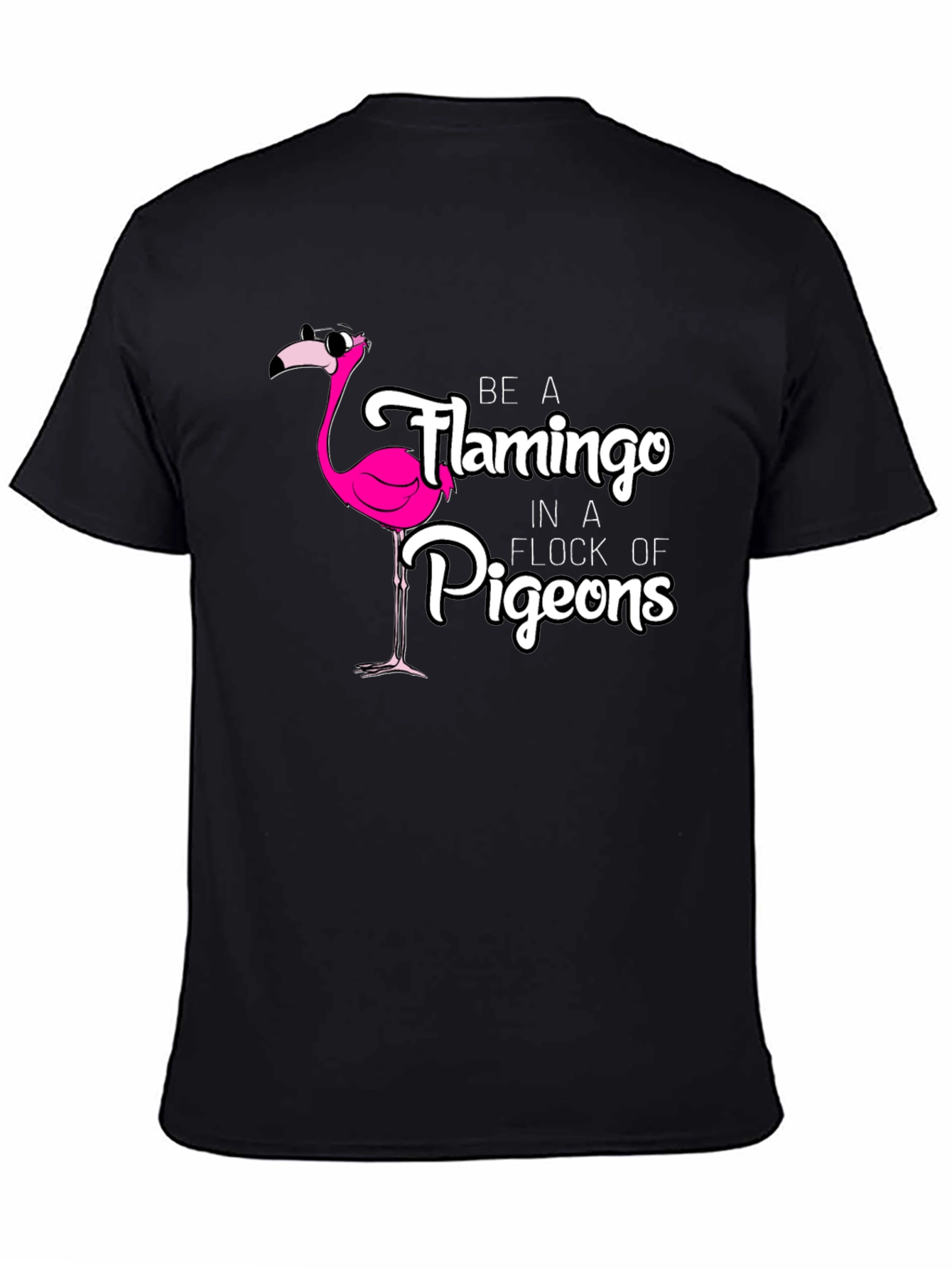 Be a Flamingo Black T-Shirt