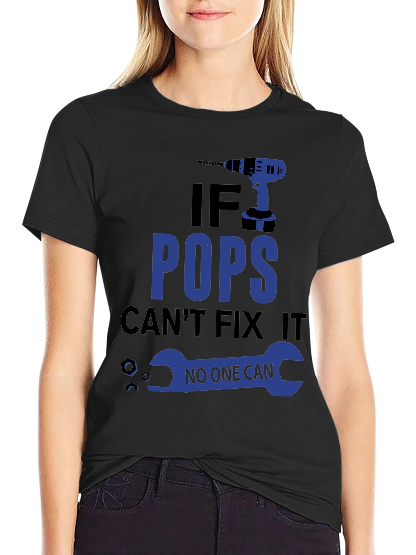 If Pops Cant Fix It T-Shirt