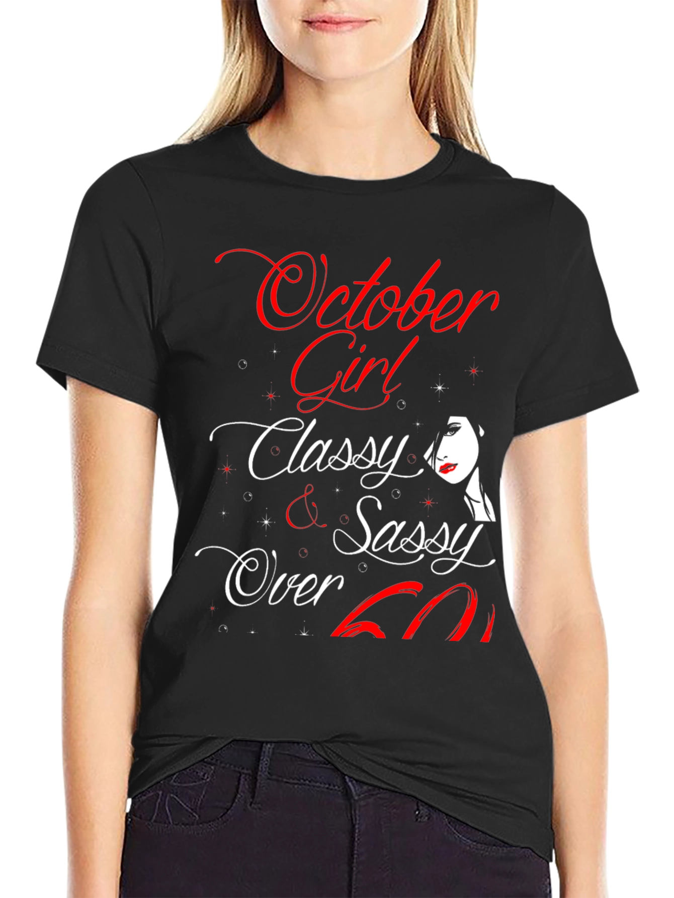 October Girl Classy Sassy Over 60 Birthday T-Shirt