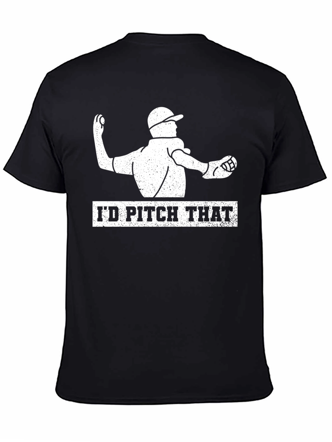 Id Pitch That T-Shirt - Baseball Lovers Tee