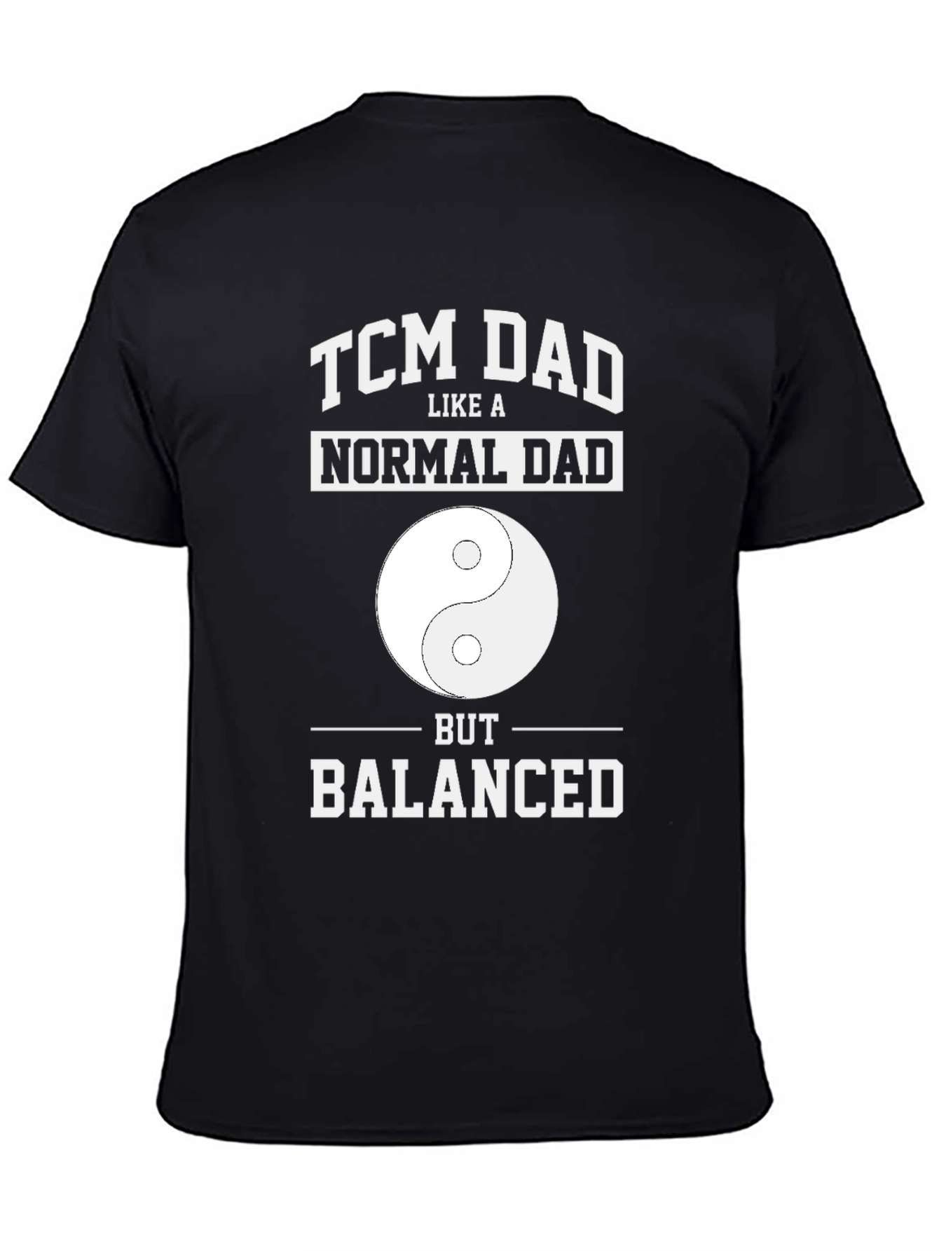 TCM Dad Shirt - Balanced Funny Fathers Day Tee