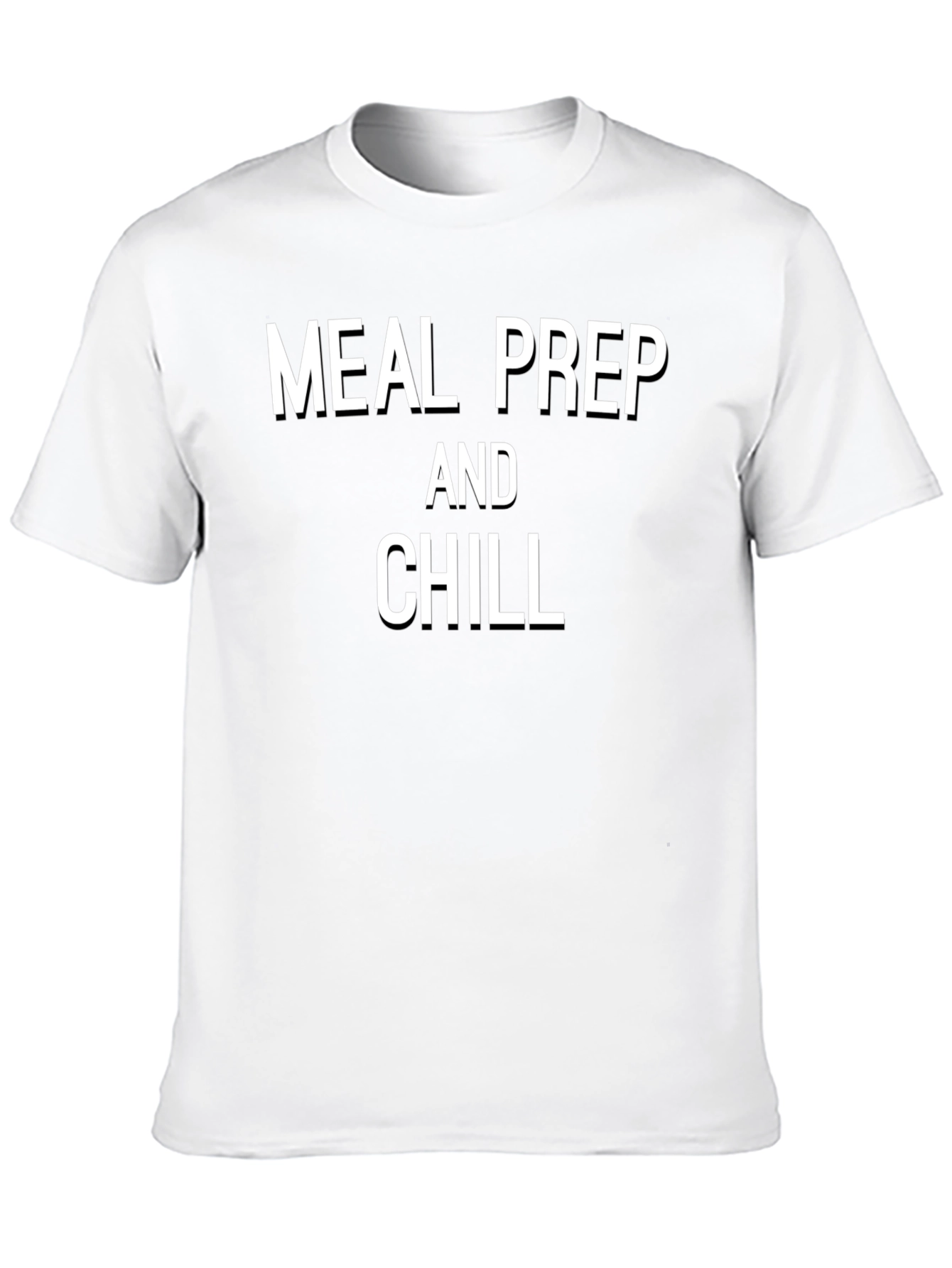 Meal Prep and Chill T-Shirt - Black
