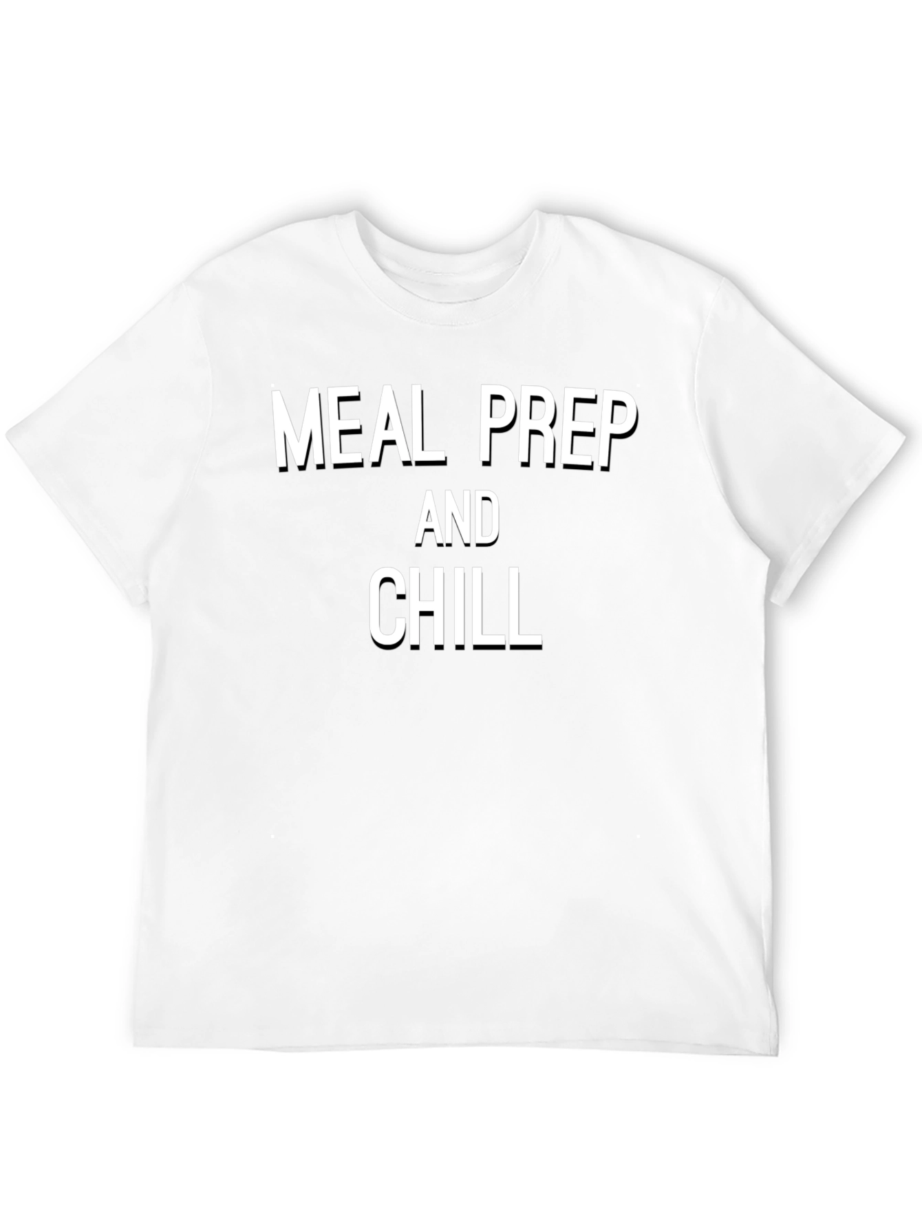 Meal Prep and Chill T-Shirt - Black