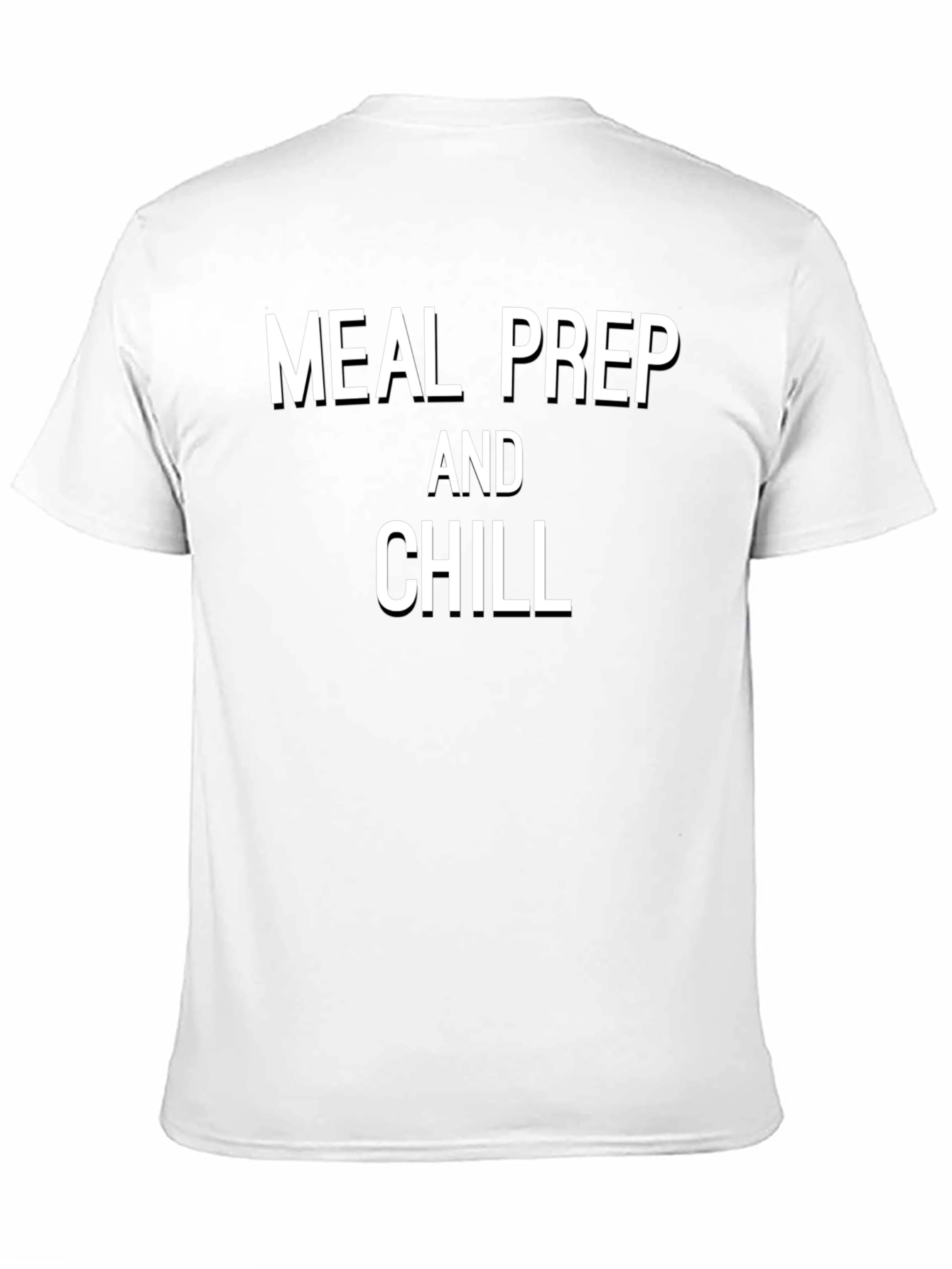 Meal Prep and Chill T-Shirt - Black