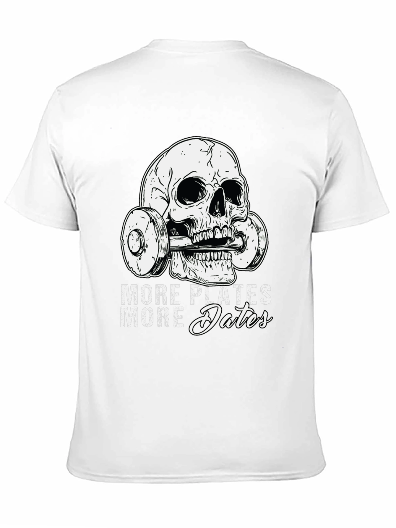 More Plates More Dates Skull Gym T-Shirt