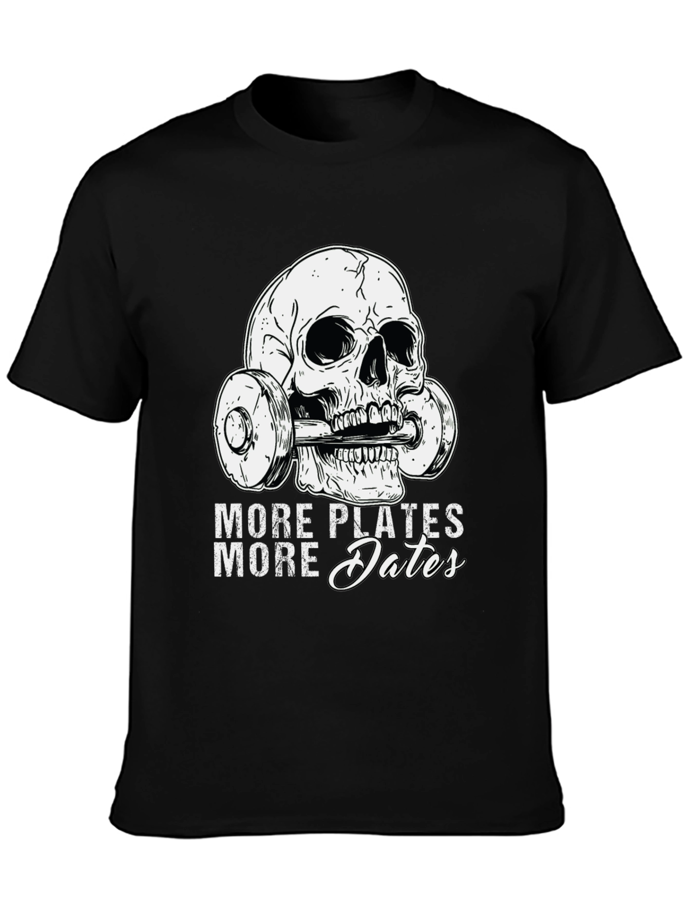 More Plates More Dates Skull Gym T-Shirt