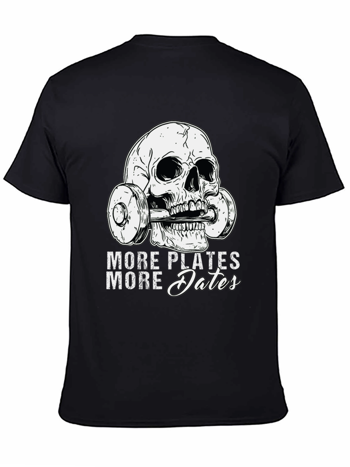 More Plates More Dates Skull Gym T-Shirt
