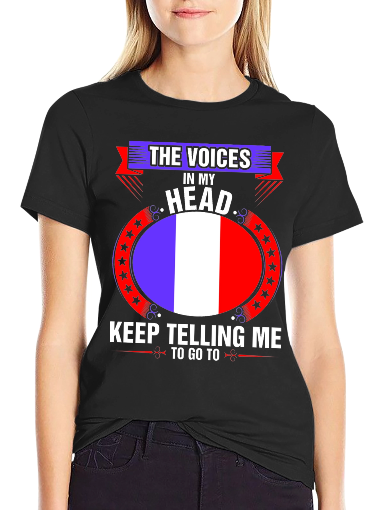 France Flag Voices in My Head T-Shirt