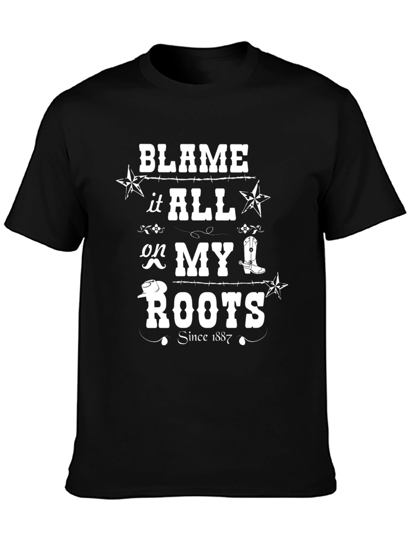 Blame it All on My Roots Black T-Shirt