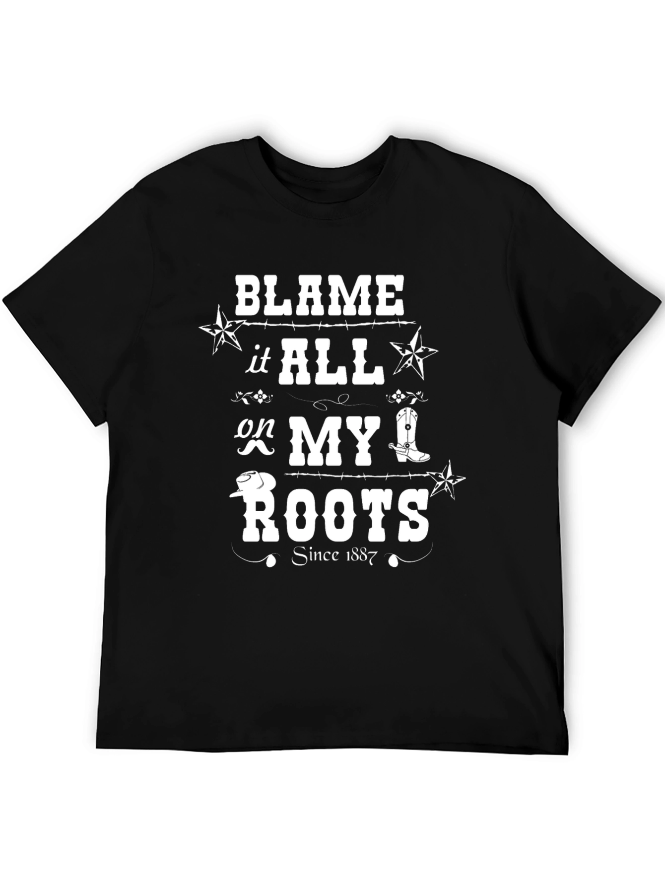 Blame it All on My Roots Black T-Shirt