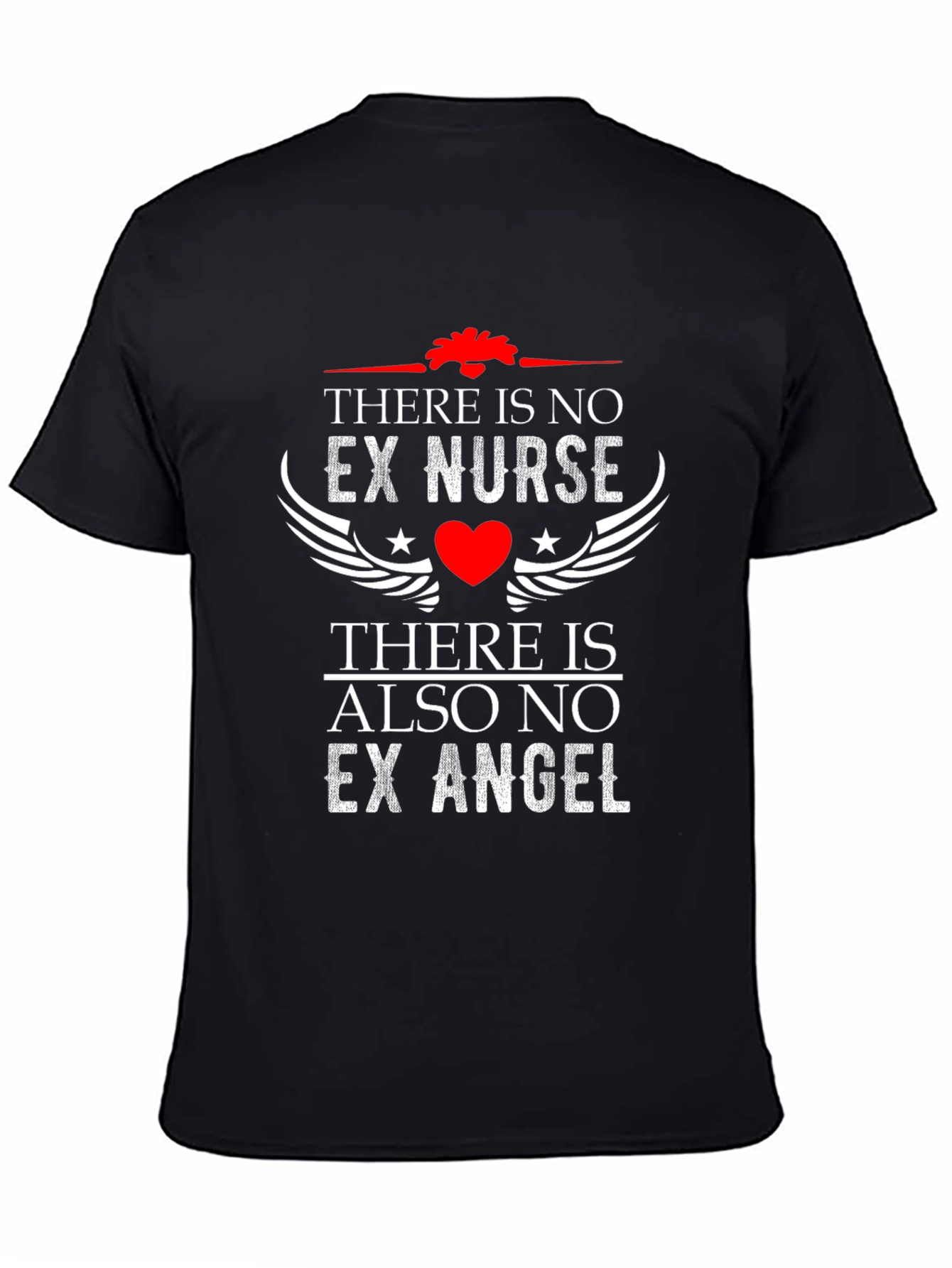 There is No Ex Nurse T-Shirt