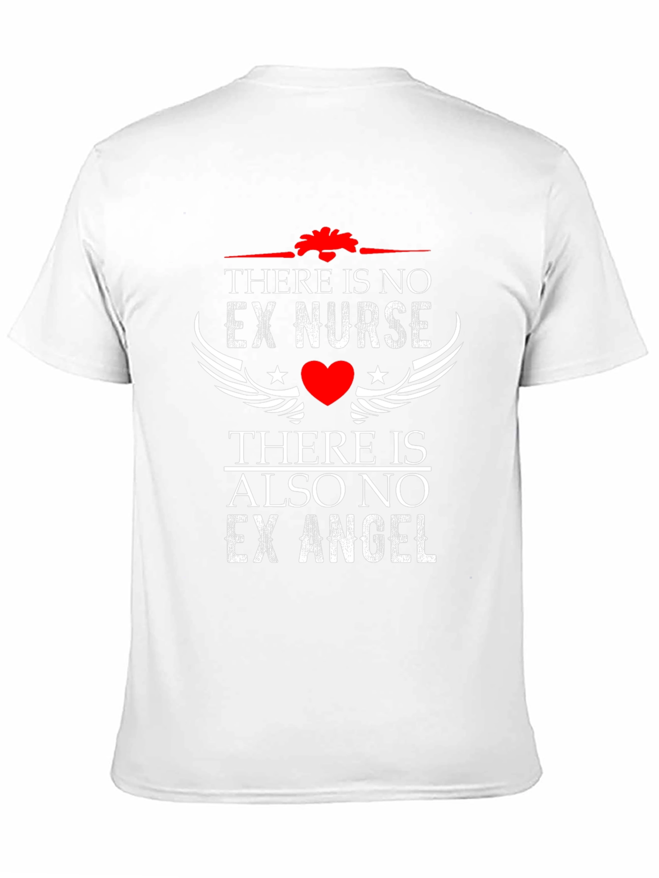There is No Ex Nurse T-Shirt