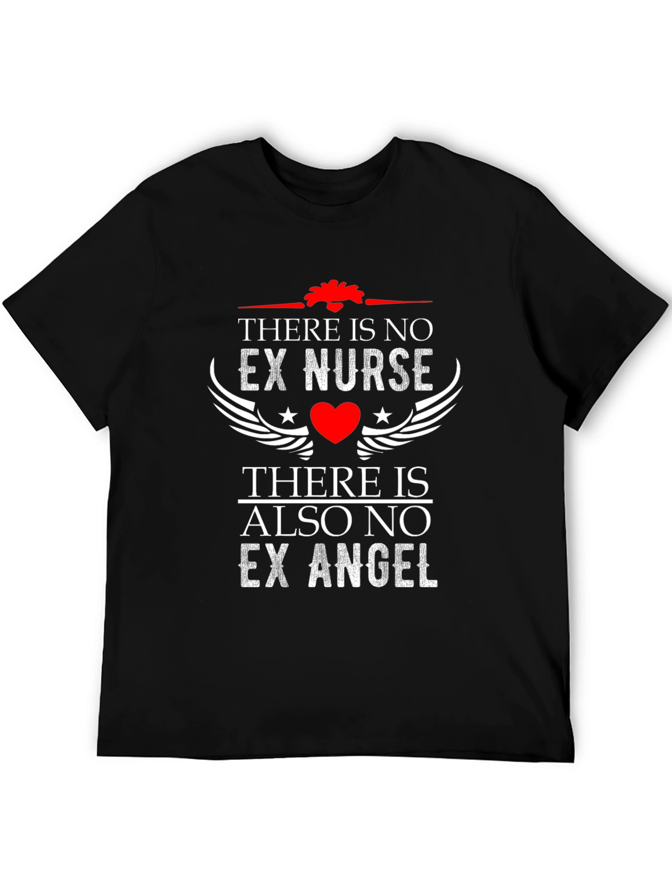 There is No Ex Nurse T-Shirt