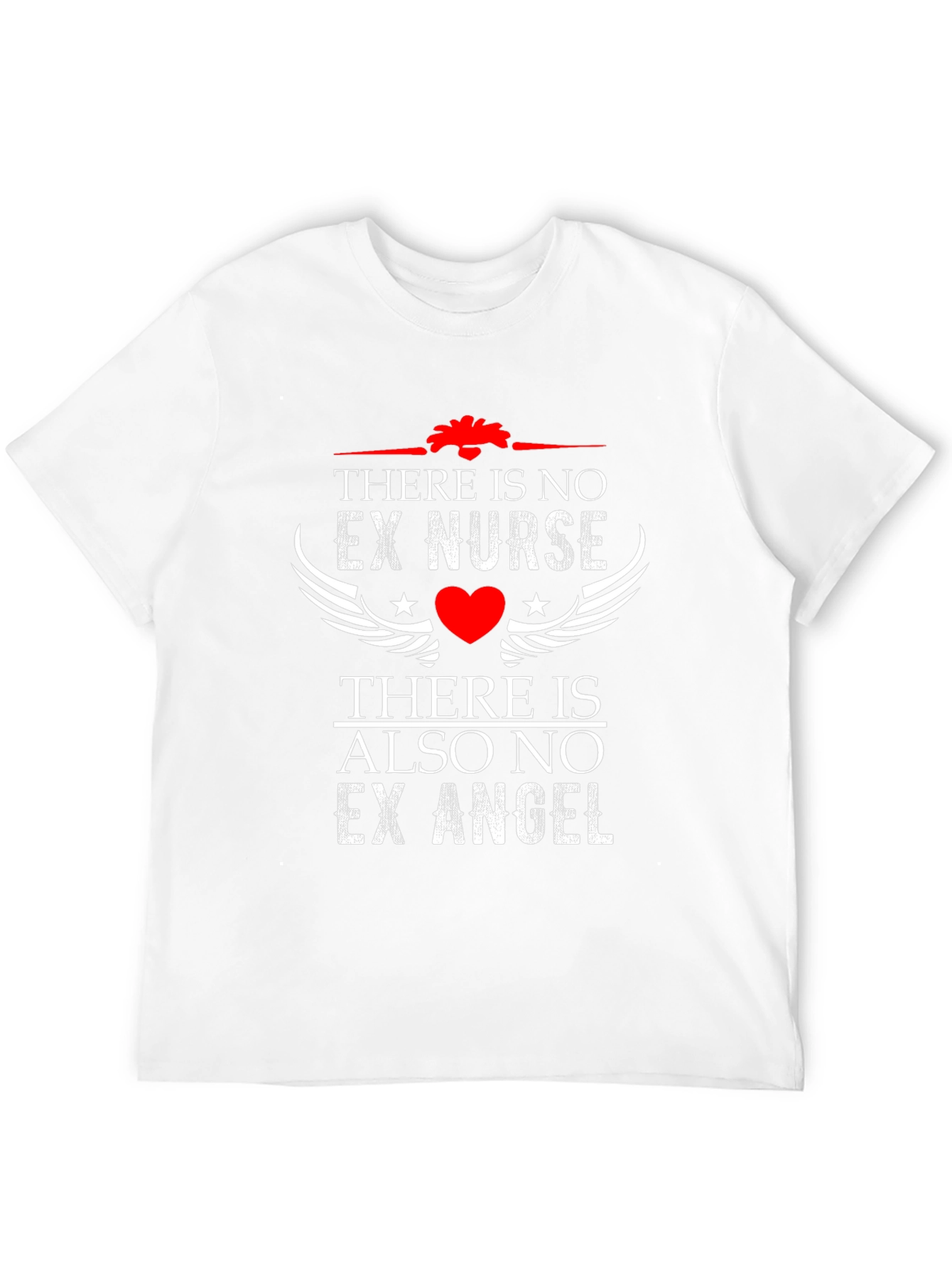 There is No Ex Nurse T-Shirt