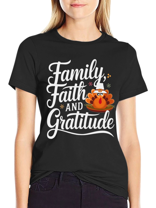 Family Faith and Gratitude Thanksgiving T-Shirt