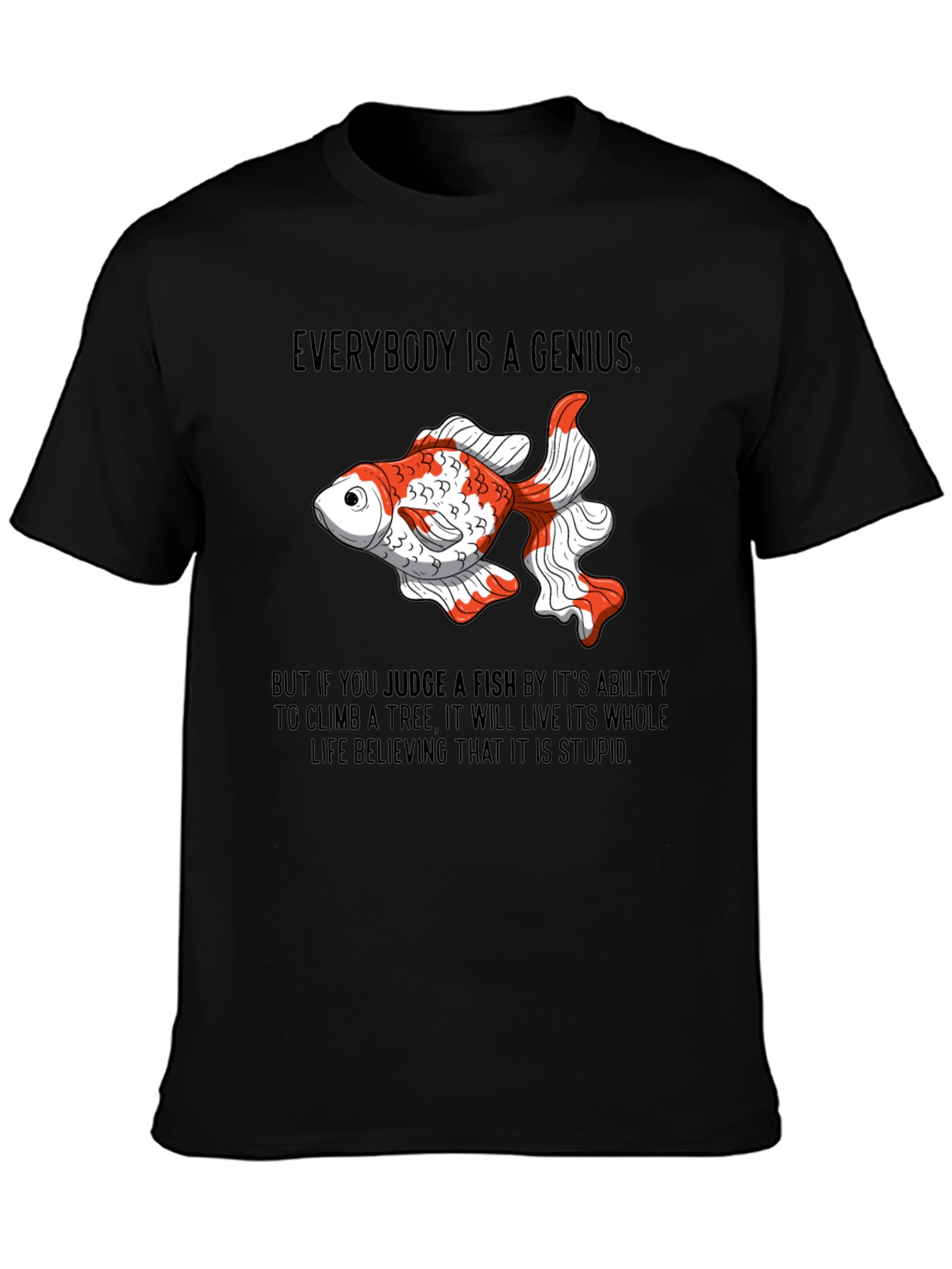 Everybody is a Genius Fish T-Shirt