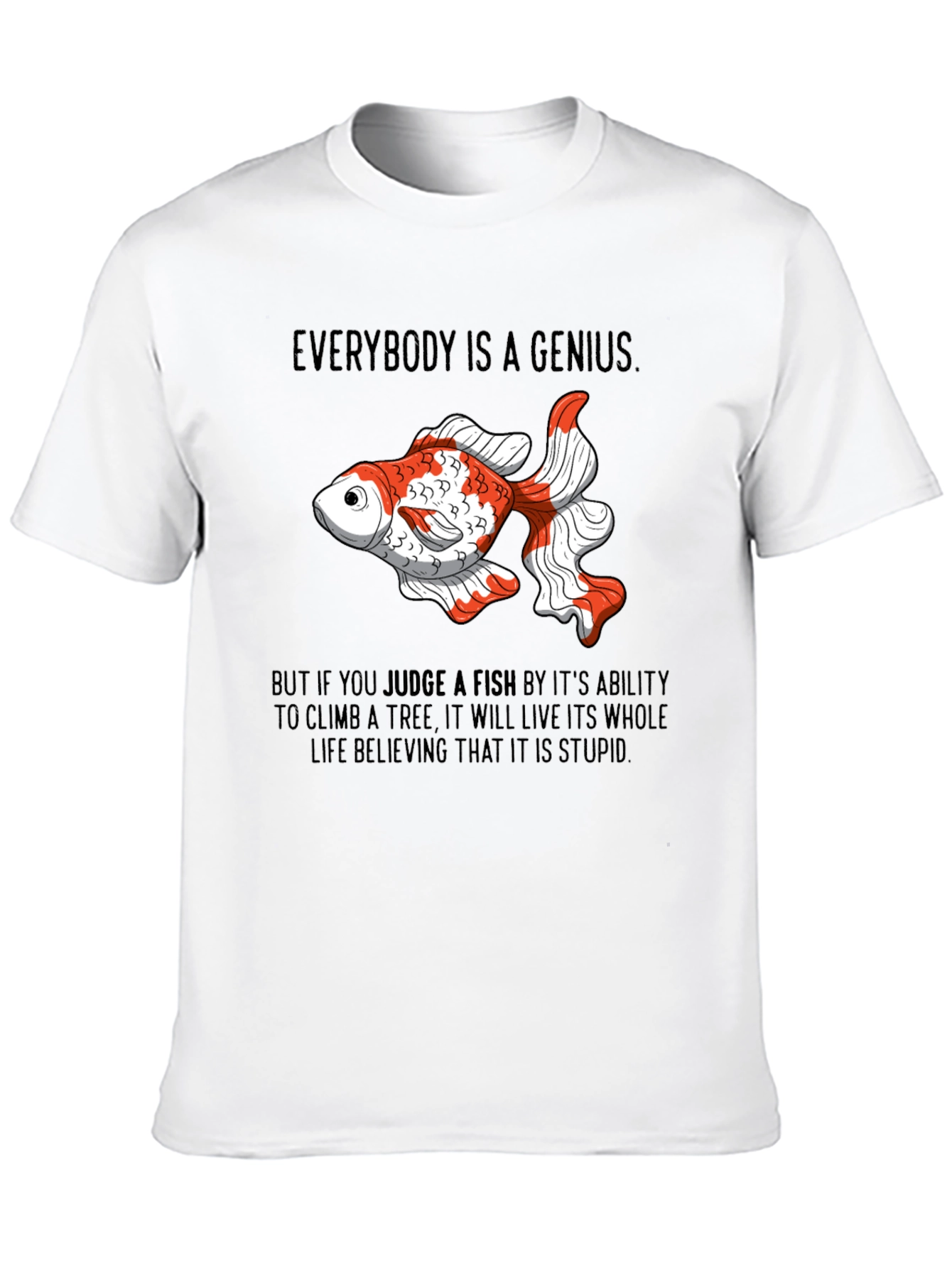 Everybody is a Genius Fish T-Shirt