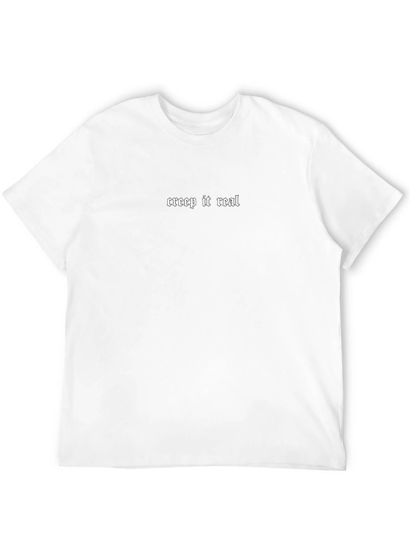 Creep It Real Gothic T-Shirt