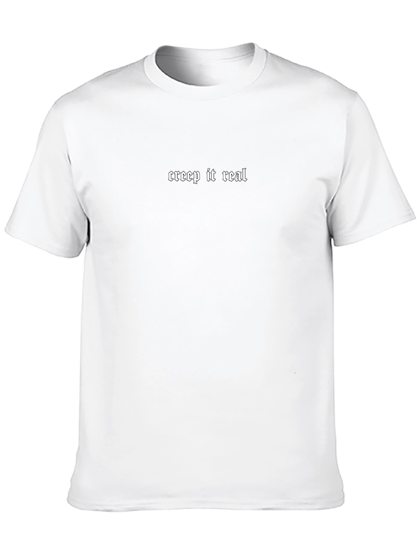 Creep It Real Gothic T-Shirt