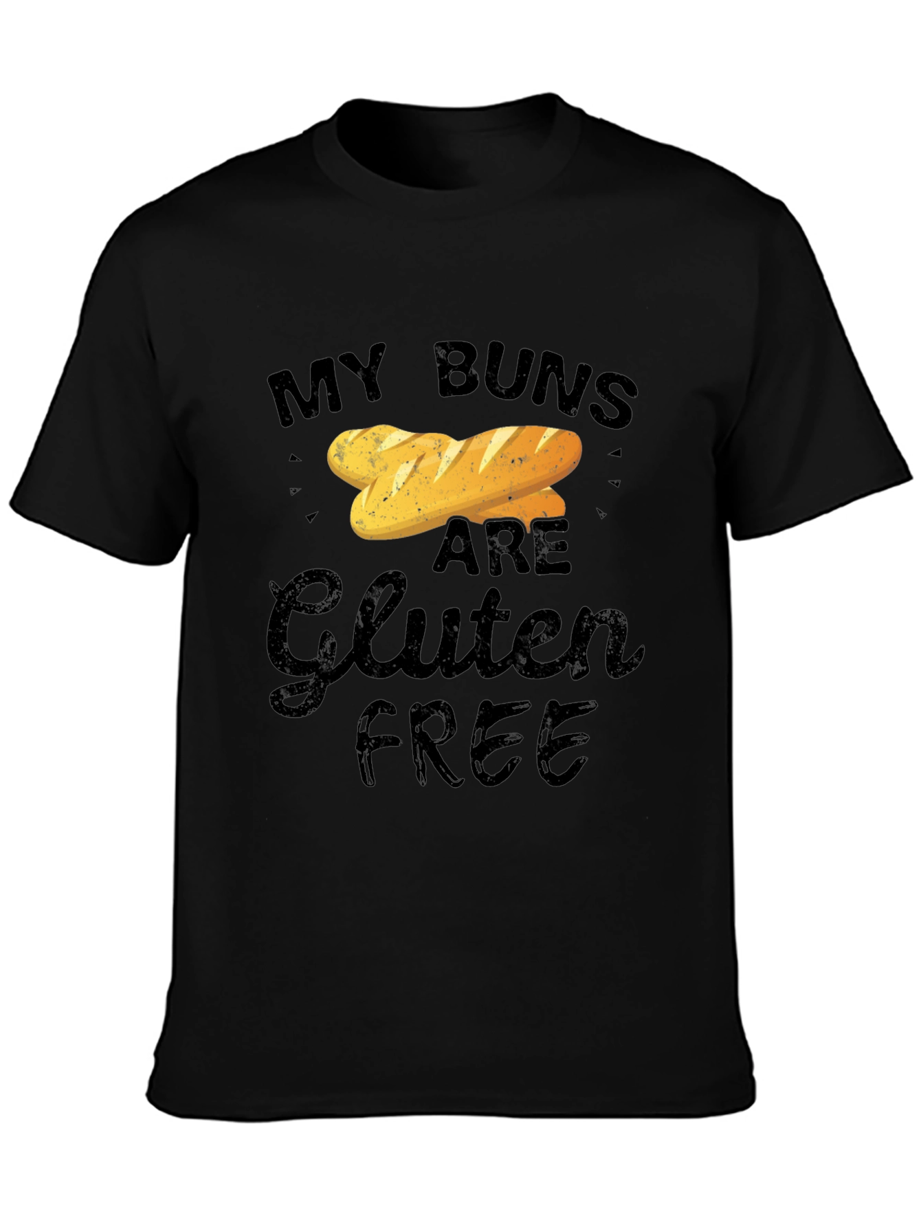 My Buns Are Gluten Free Funny T-Shirt