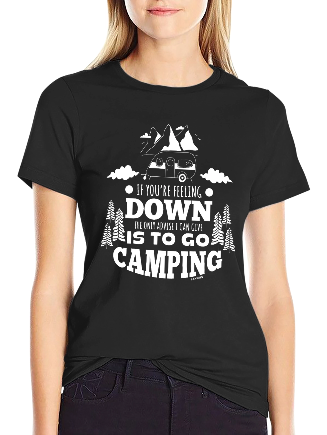 If Youre Feeling Down Go Camping Black T-Shirt