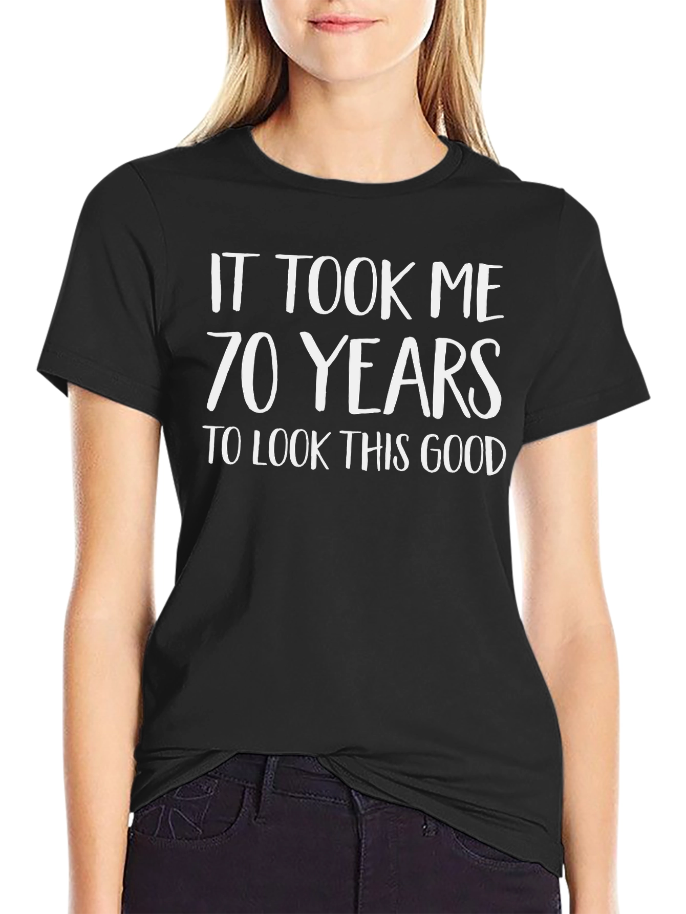 70 Years Look This Good T-Shirt