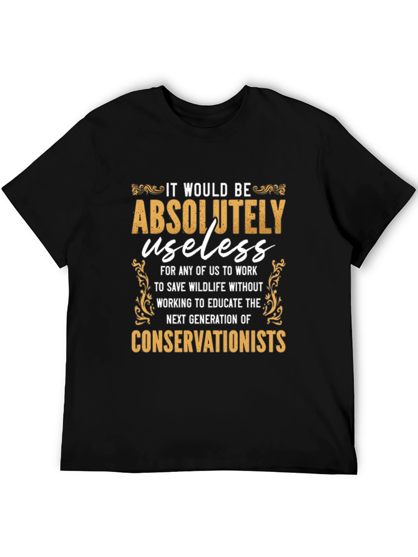 Conservationist T-Shirt: Educate The Next Generation Tee