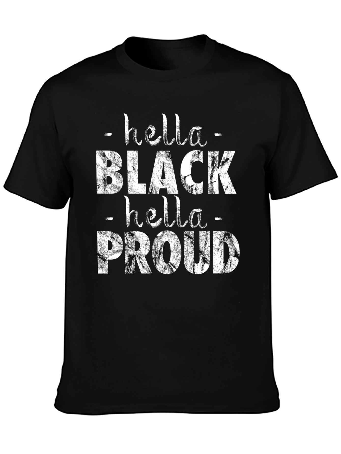Hella Black Hella Proud Graphic Tee