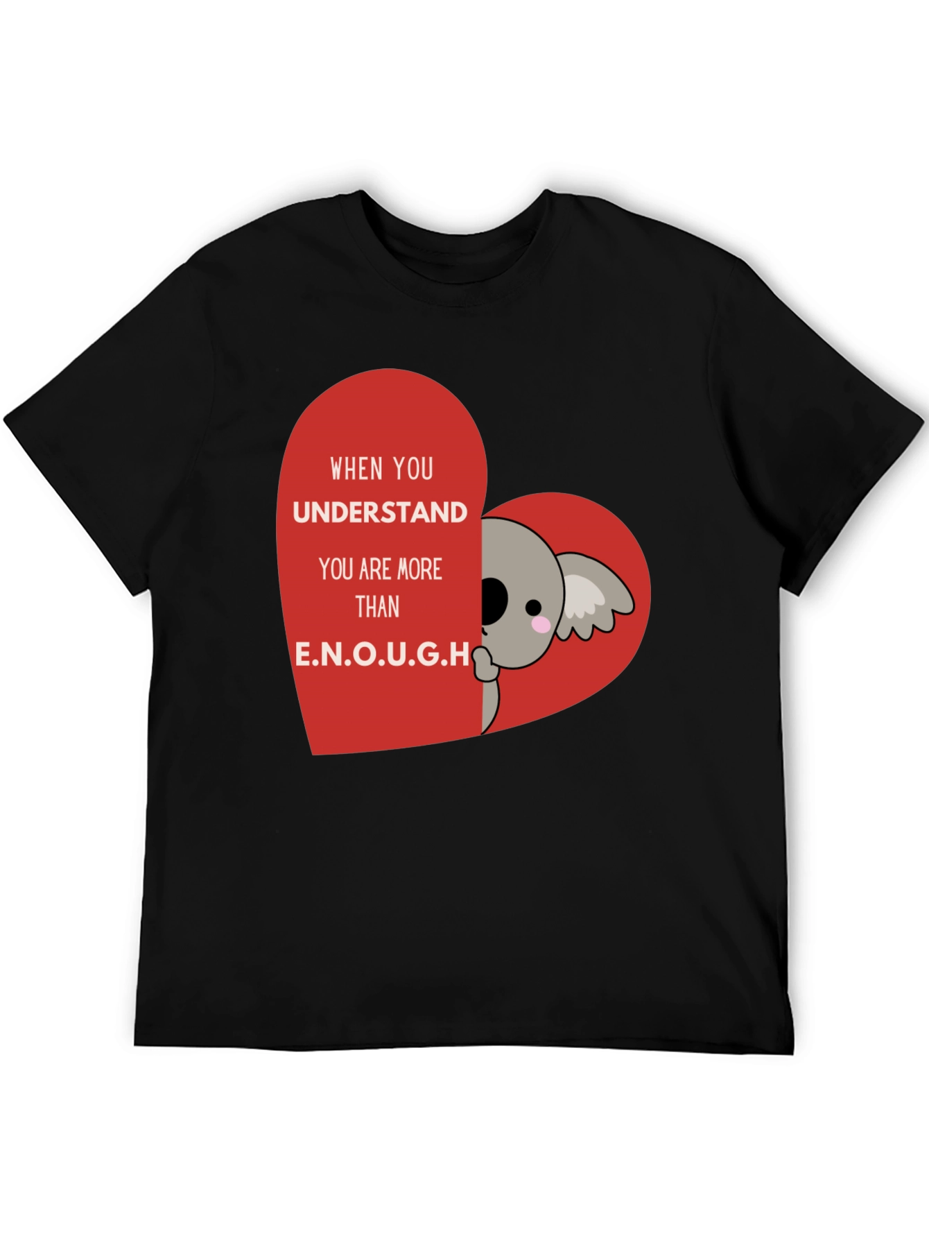 Koala Heart T-Shirt - You Are Enough
