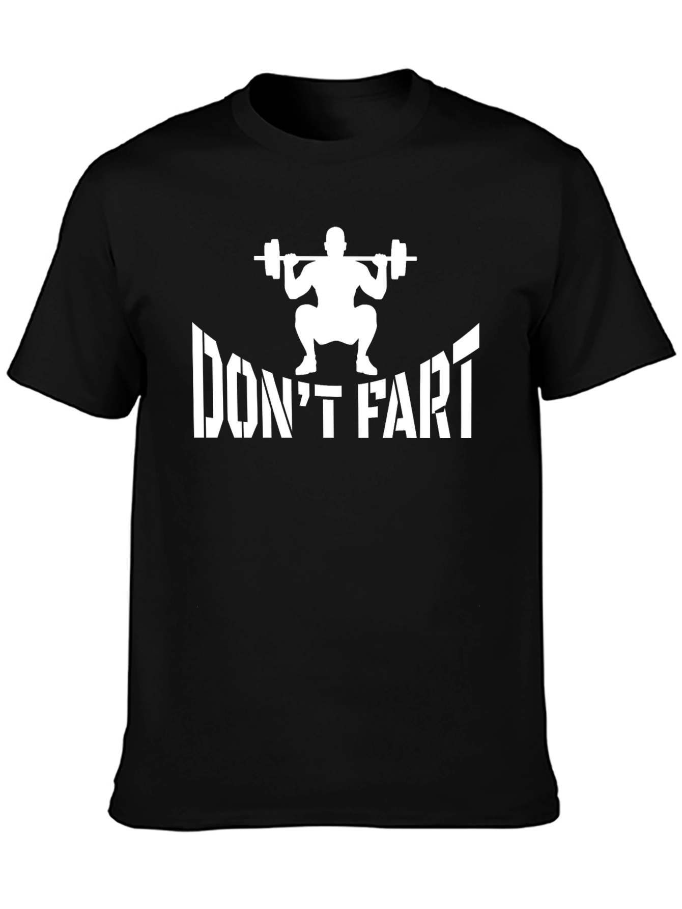 Dont Fart Weightlifting T-Shirt Funny Gym Tee