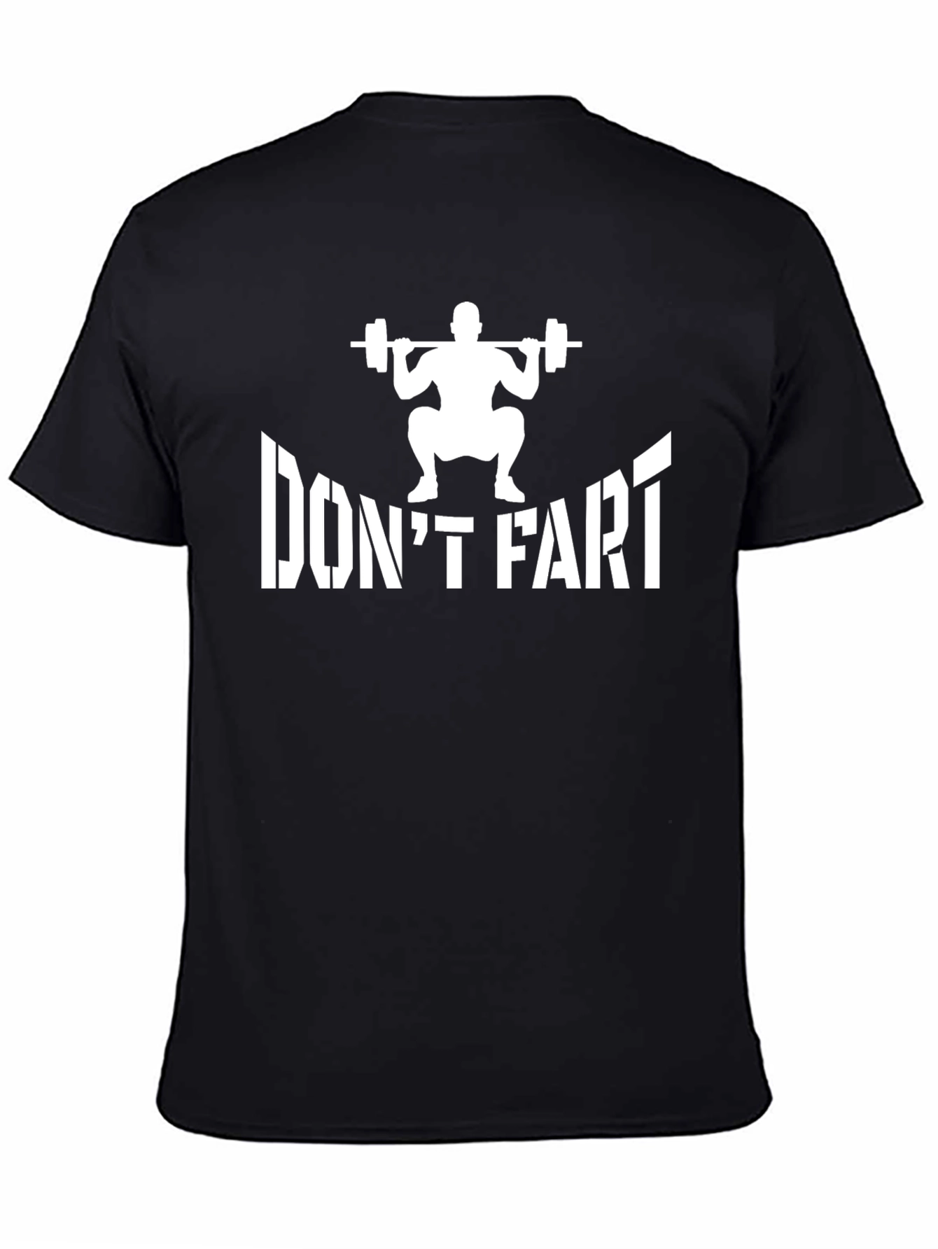 Dont Fart Weightlifting T-Shirt Funny Gym Tee