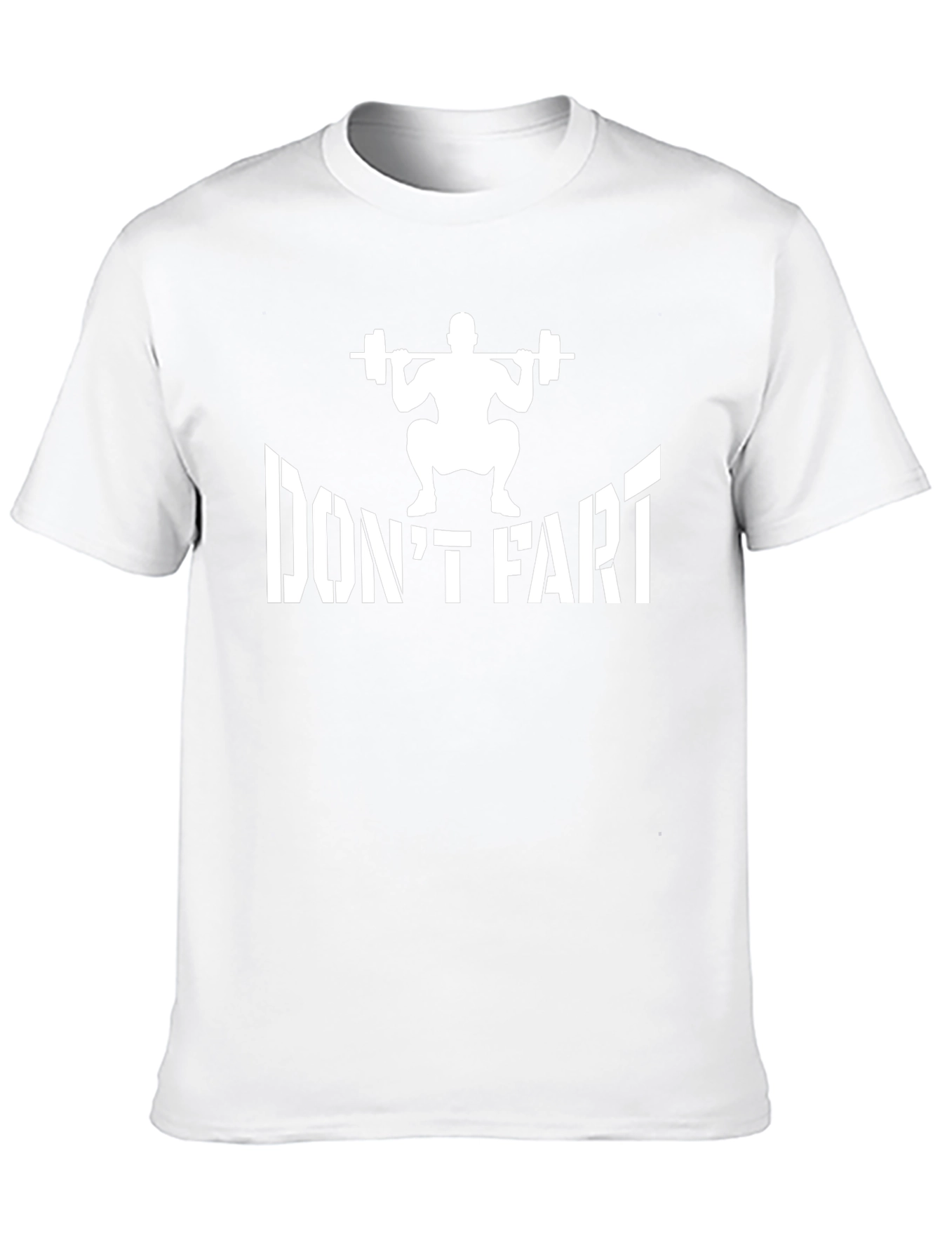Dont Fart Weightlifting T-Shirt Funny Gym Tee